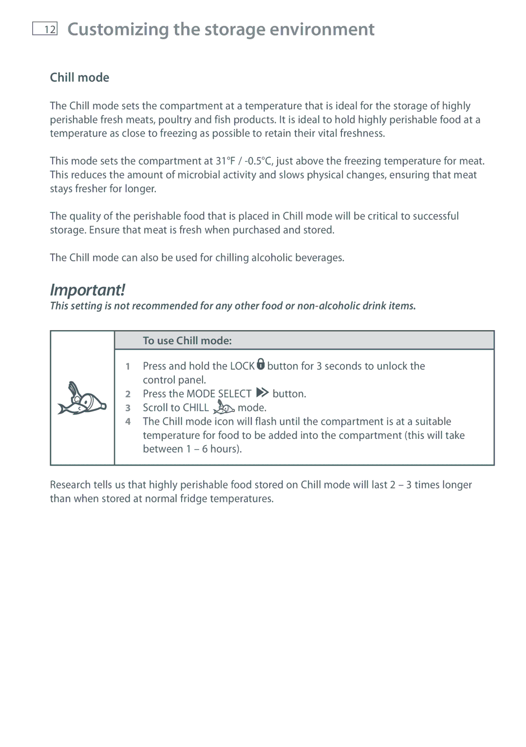 Fisher & Paykel RB905, RB365 manual To use Chill mode, Scroll to Chill 