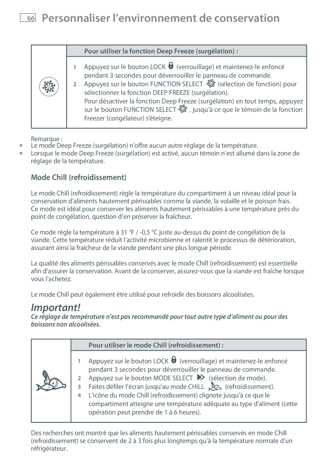 Fisher & Paykel RB905, RB365 manual Mode Chill refroidissement, Pour utiliser la fonction Deep Freeze surgélation  