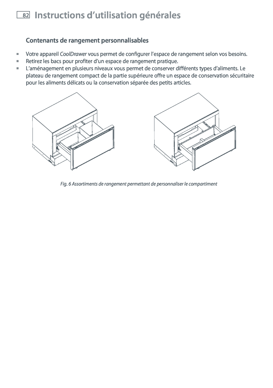 Fisher & Paykel RB905, RB365 manual Contenants de rangement personnalisables, Instructions d’utilisation générales 