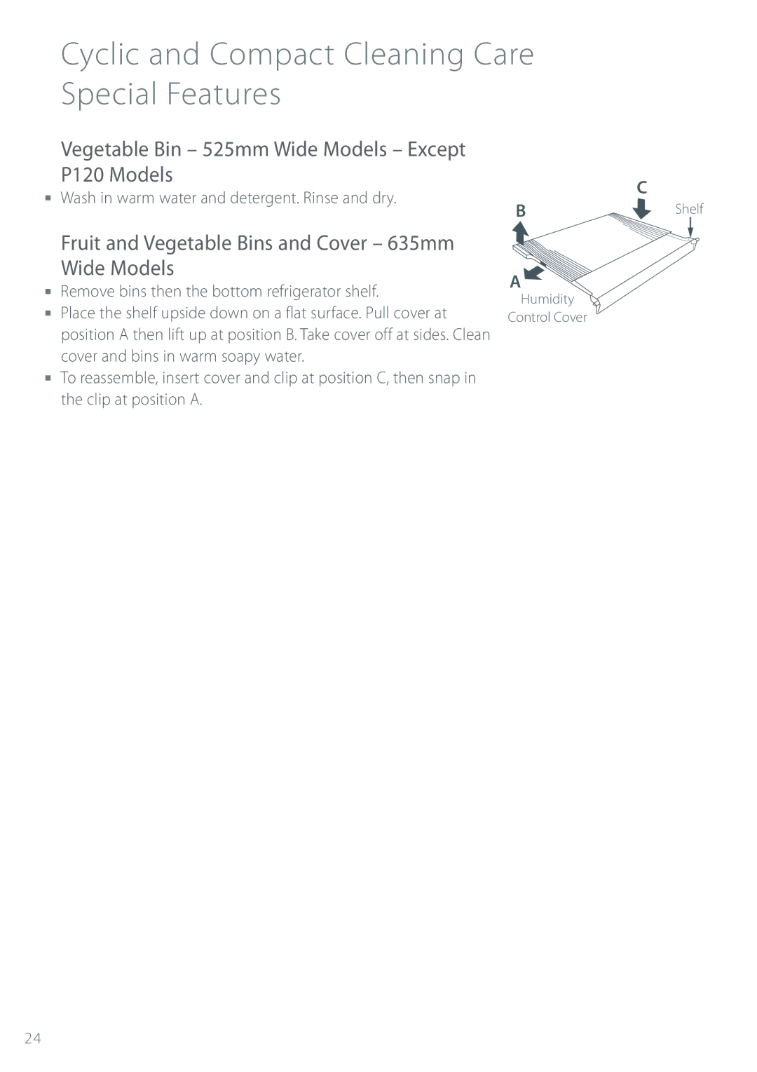 Fisher & Paykel Refrigerator & Freezer manual Cyclic and Compact Cleaning Care Special Features 