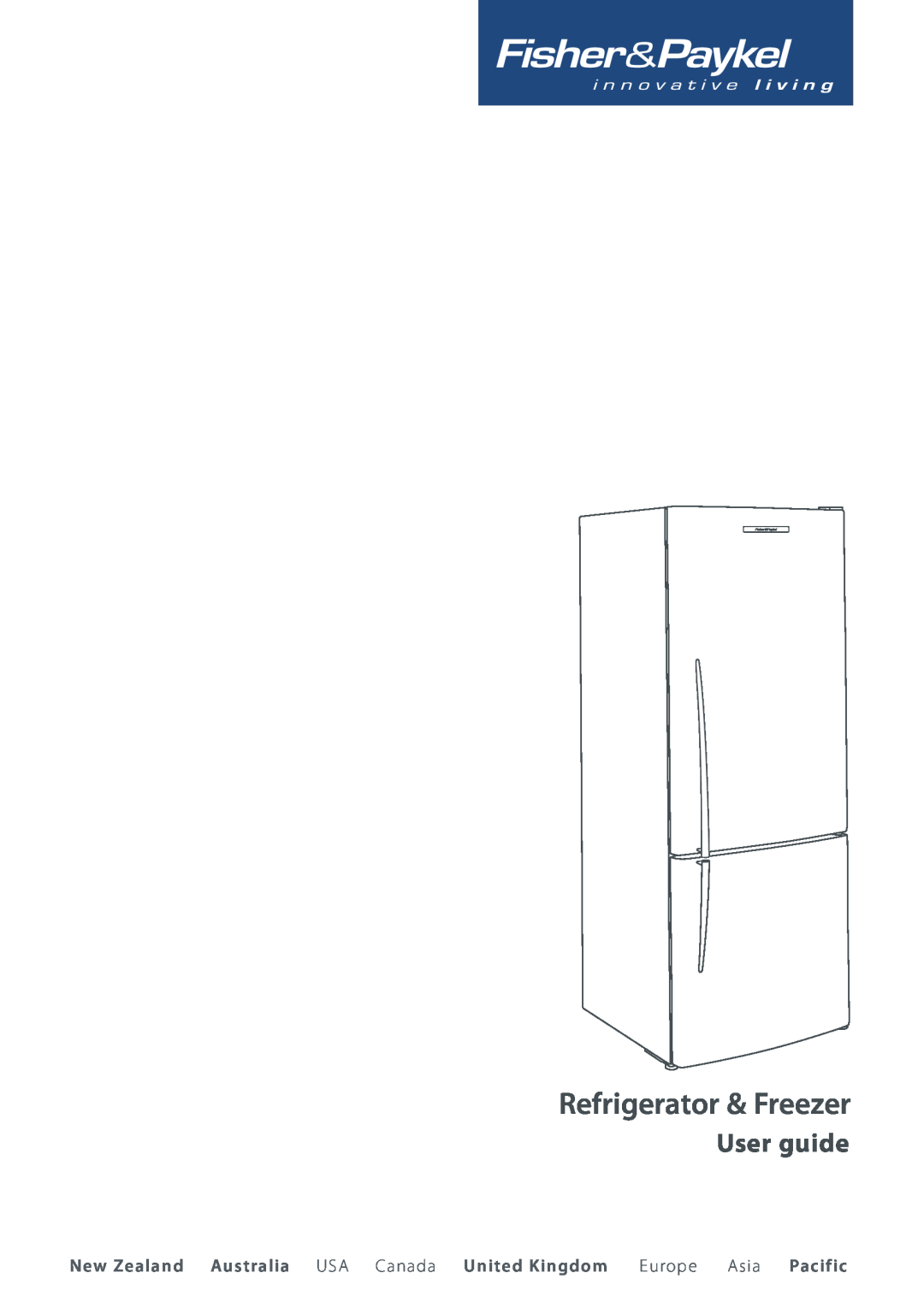 Fisher & Paykel Refrigerator & Freezer manual User guide 