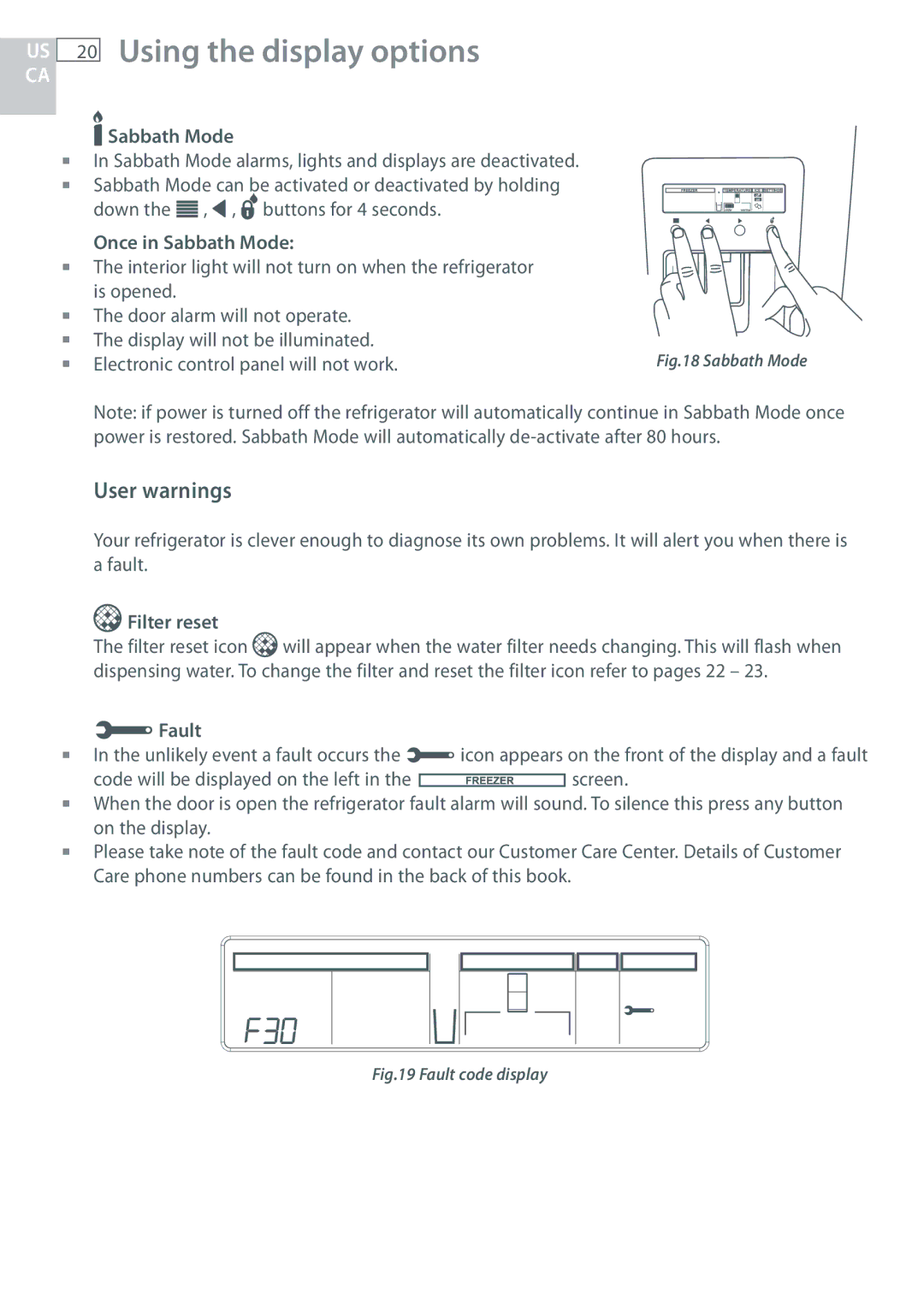 Fisher & Paykel RF170, RF135 installation instructions User warnings, Once in Sabbath Mode, Filter reset, Fault 