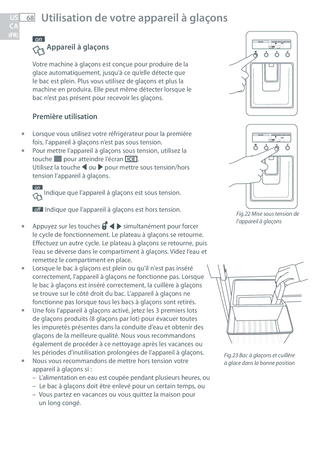 Fisher & Paykel RF170, RF135 Utilisation de votre appareil à glaçons, Appareil à glaçons, Un long congé 