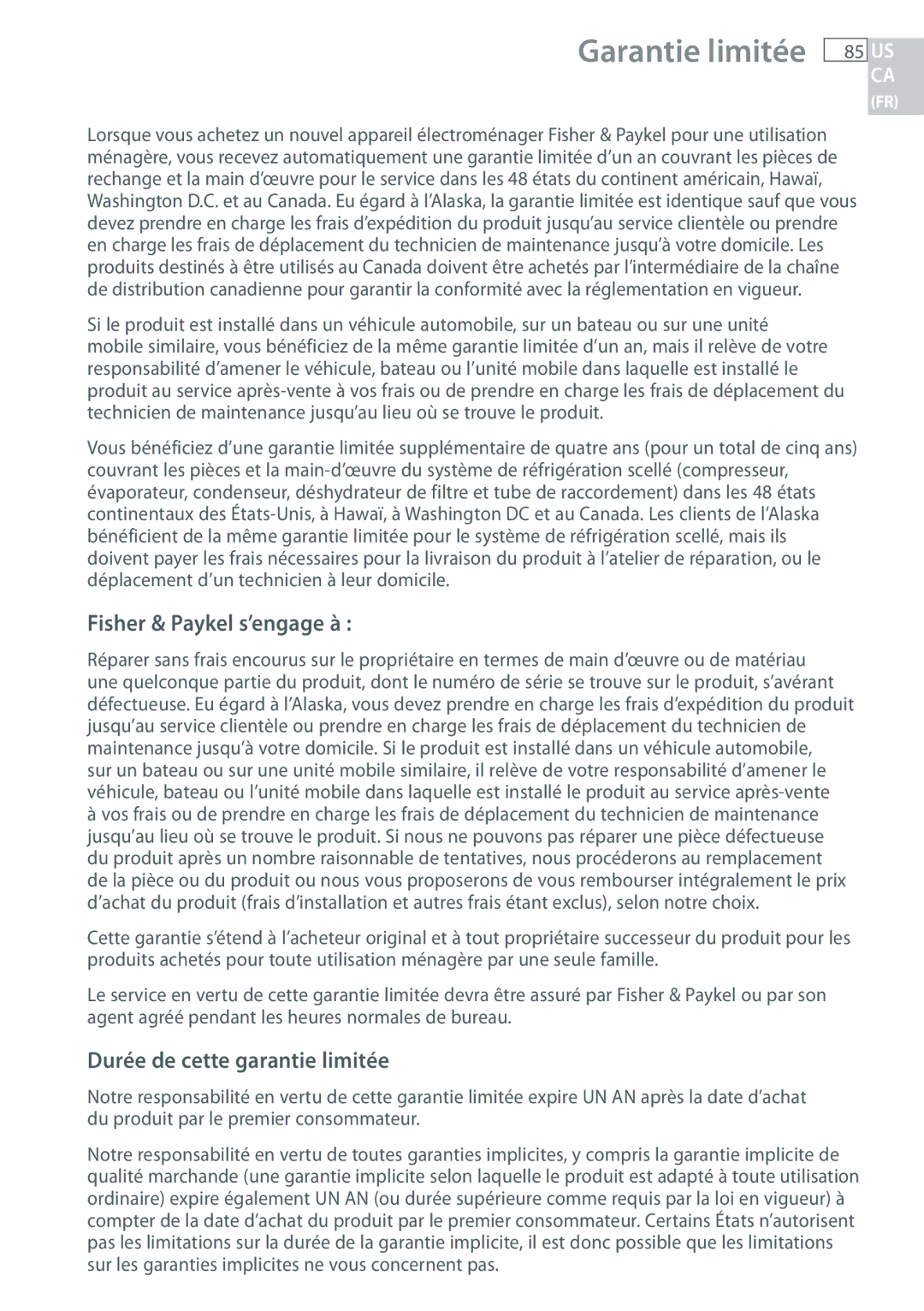 Fisher & Paykel RF135, RF170 Garantie limitée, Fisher & Paykel s’engage à, Durée de cette garantie limitée 