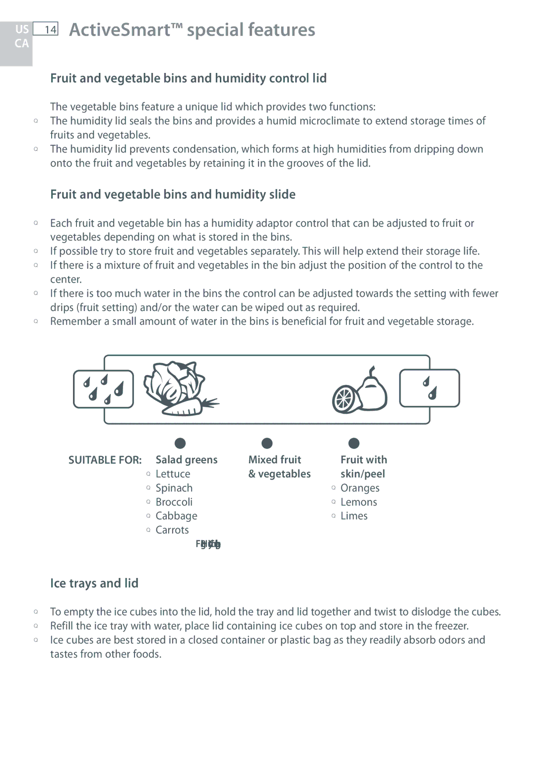 Fisher & Paykel RF170 ActiveSmart special features, Fruit and vegetable bins and humidity control lid, Ice trays and lid 