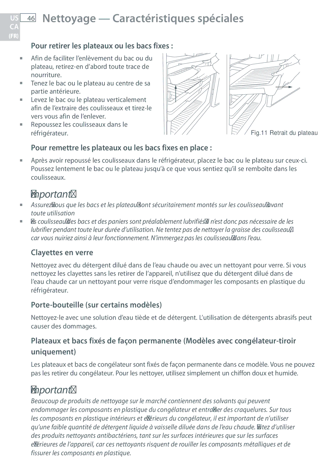 Fisher & Paykel RF170, RF135 Nettoyage Caractéristiques spéciales, Pour retirer les plateaux ou les bacs fixes  