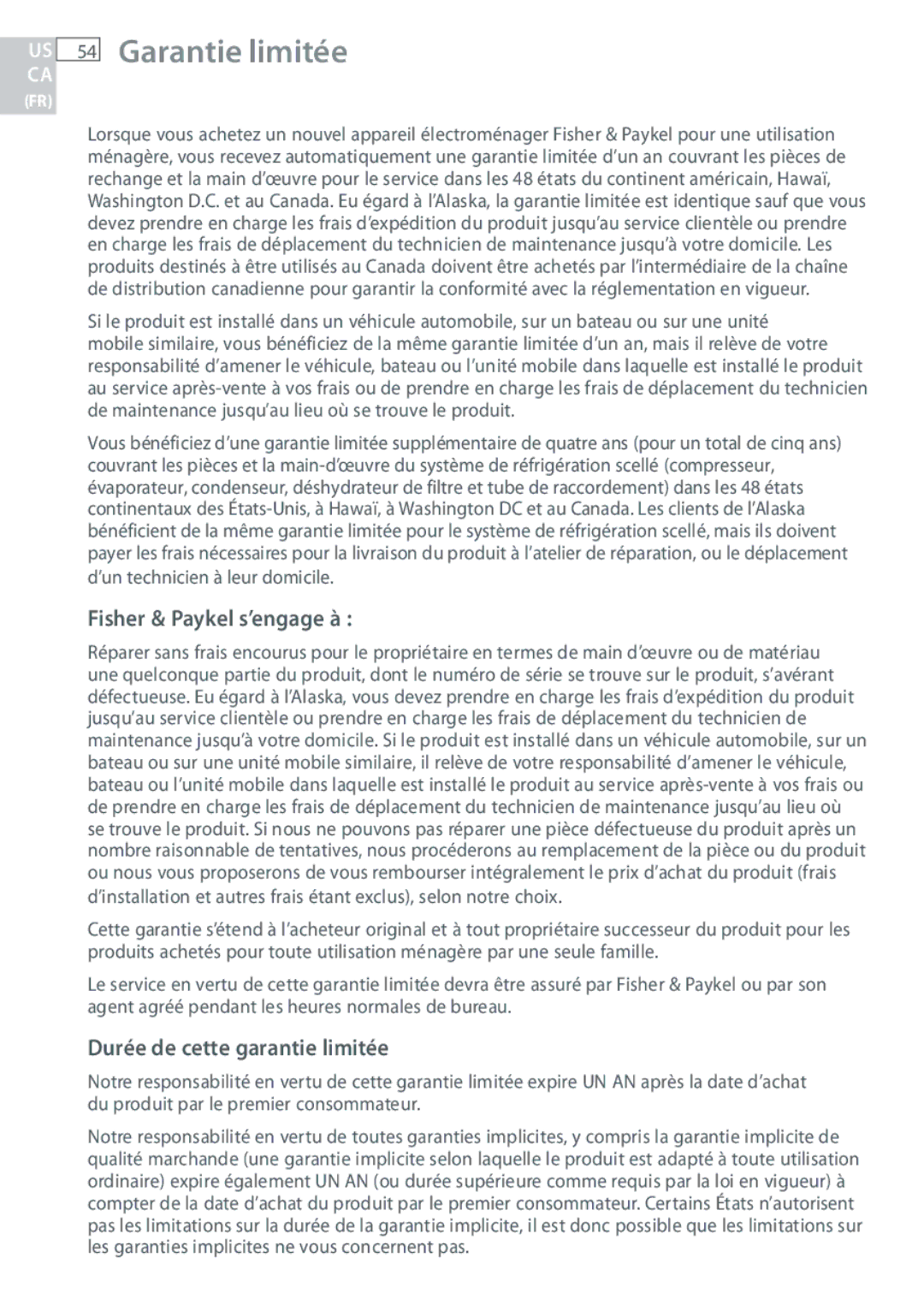 Fisher & Paykel RF170, RF135 Garantie limitée, Fisher & Paykel s’engage à, Durée de cette garantie limitée 