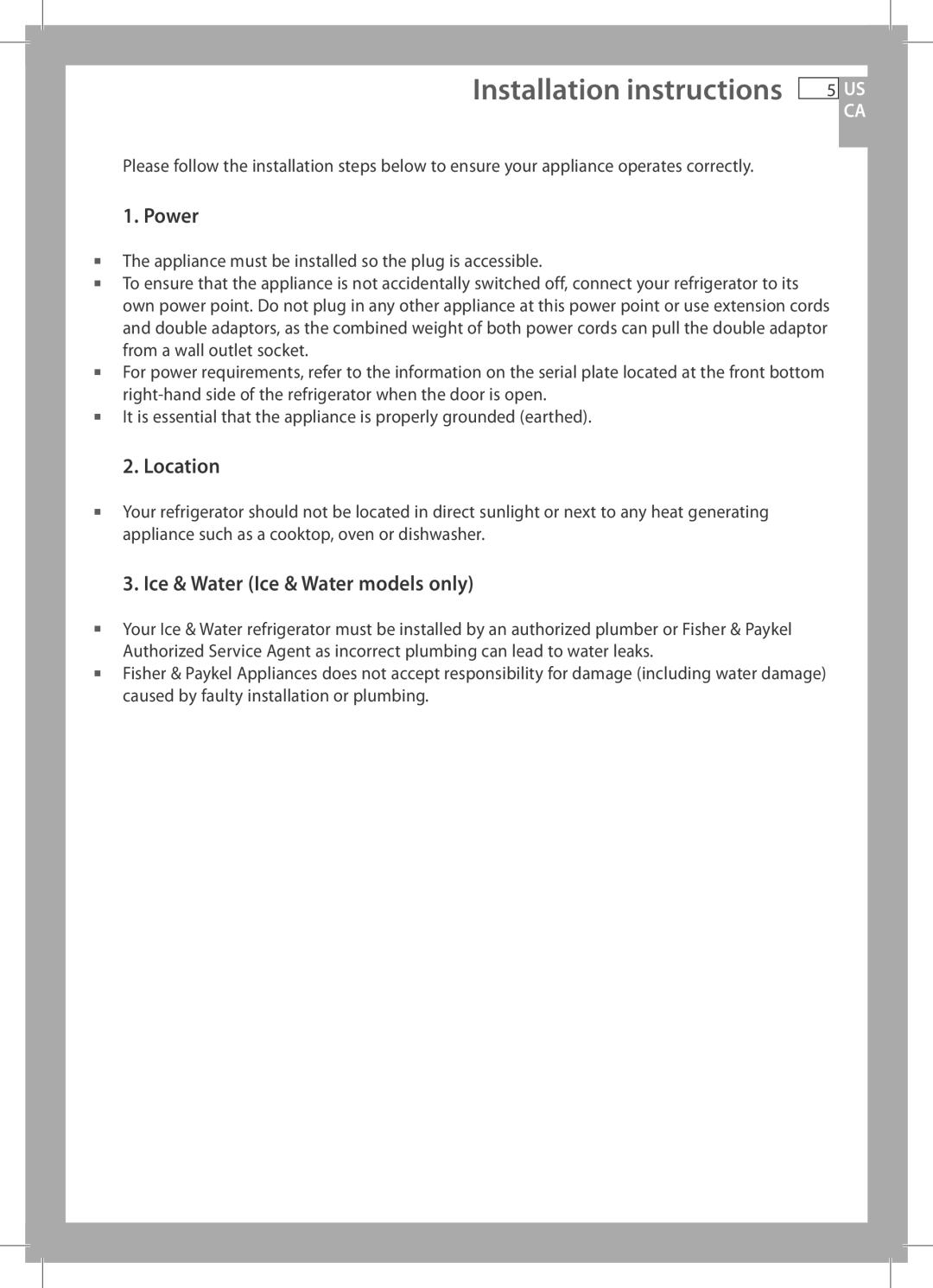 Fisher & Paykel RF201A, RF170W, RF170A Installation instructions, Power, Location, Ice & Water Ice & Water models only 