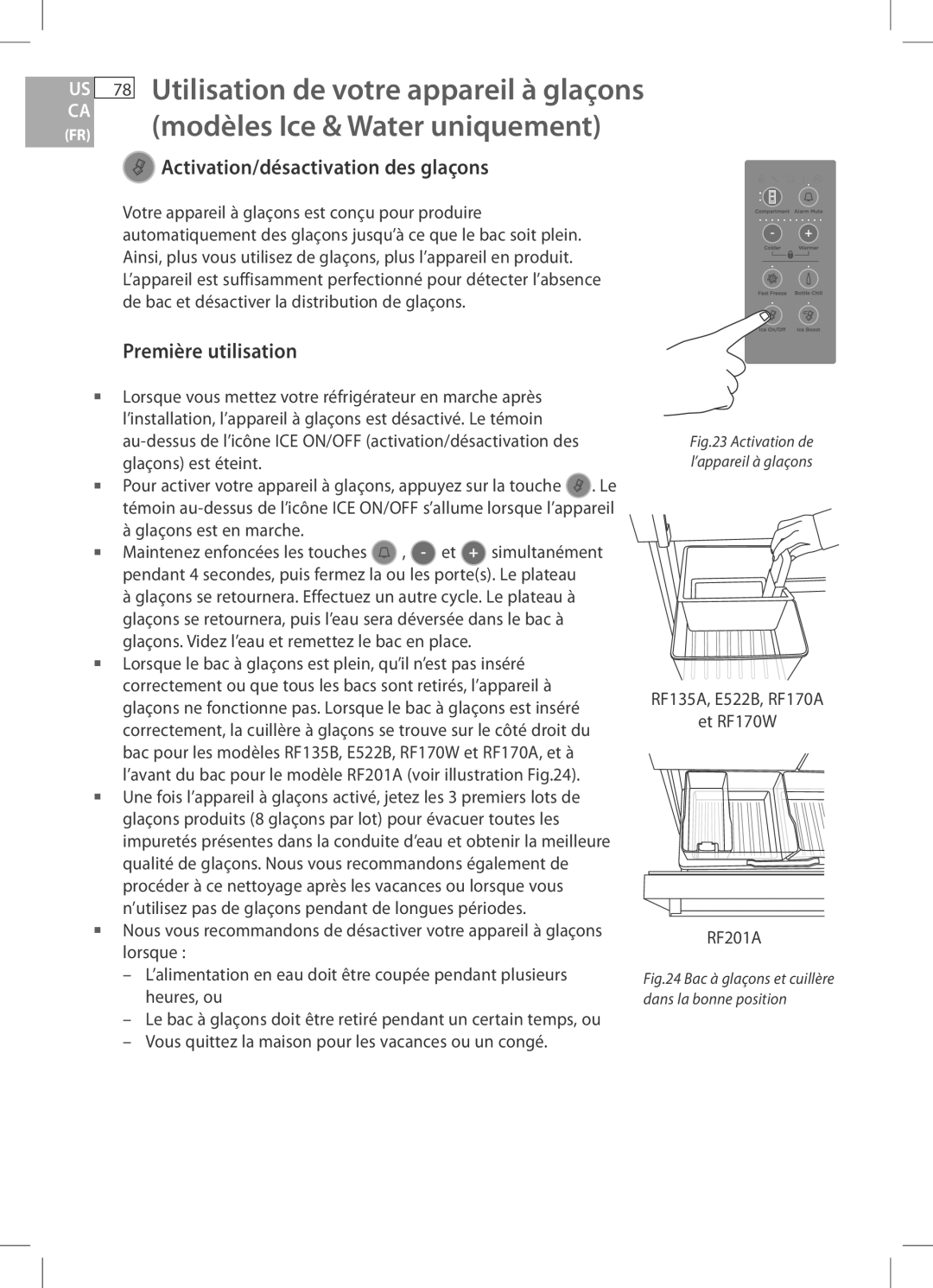 Fisher & Paykel Activation/désactivation des glaçons, Glaçons est en marche, RF135A, E522B, RF170A Et RF170W RF201A 