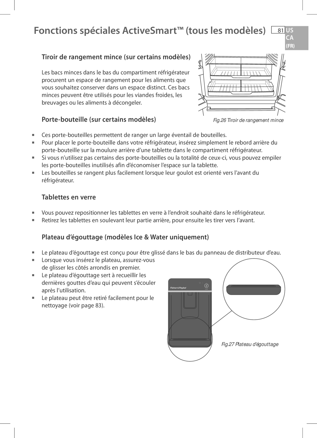 Fisher & Paykel E522B, RF170W, RF170A Tiroir de rangement mince sur certains modèles, Porte-bouteille sur certains modèles 