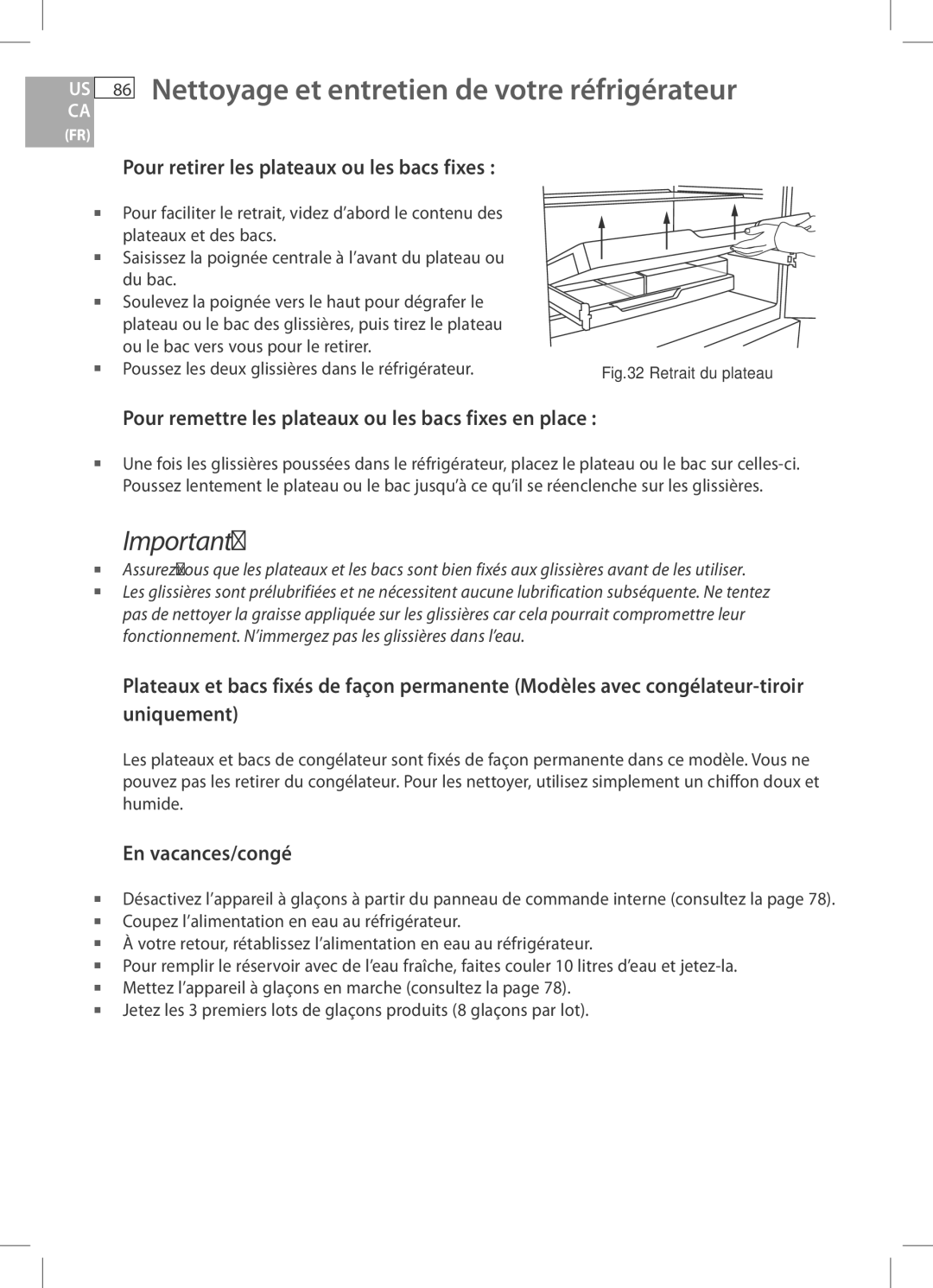 Fisher & Paykel E522B, RF170W, RF170A En vacances/congé, Pour retirer les plateaux ou les bacs fixes, Plateaux et des bacs 