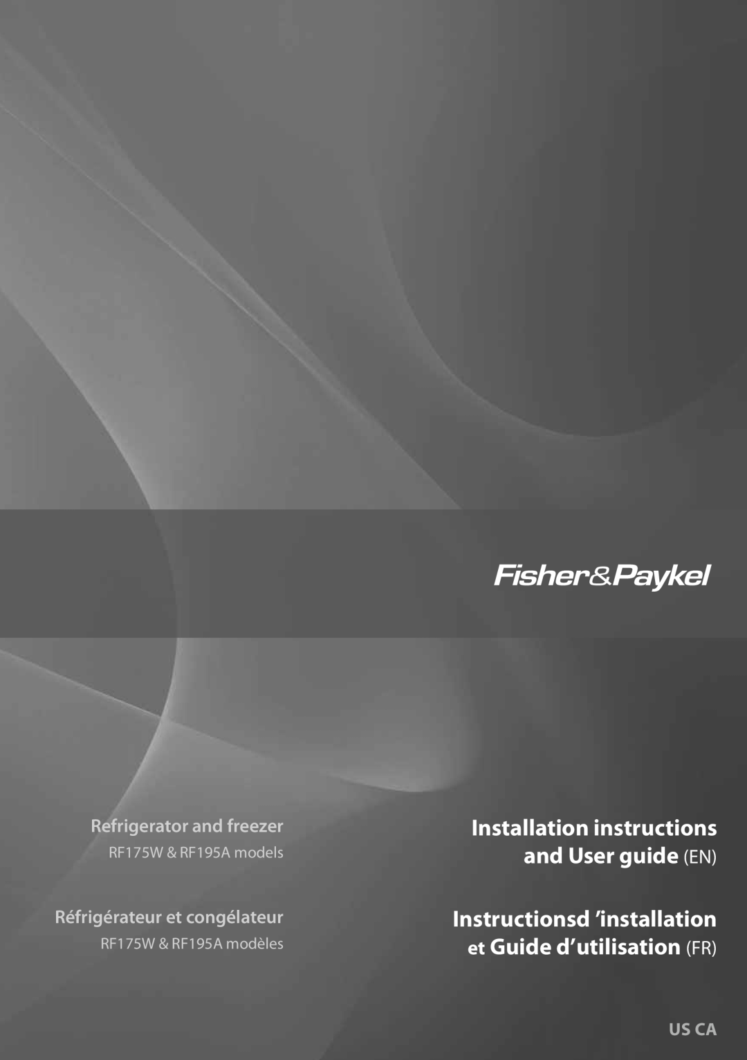 Fisher & Paykel RF195A installation instructions Installation instructions, and User guide EN, et Guide d’utilisation FR 