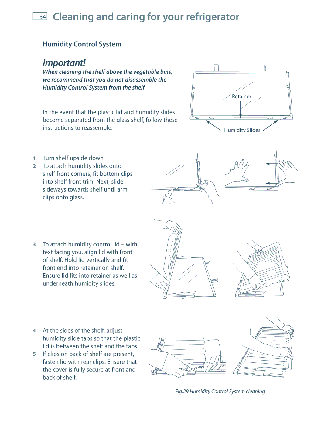 Fisher & Paykel RF201A, E522B installation instructions Humidity Control System cleaning 