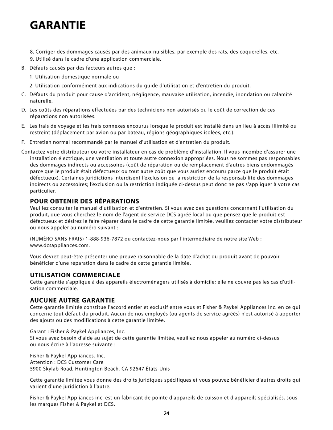 Fisher & Paykel RF24R, RF24T manual Pour Obtenir Des Réparations, Utilisation Commerciale, Aucune Autre Garantie 