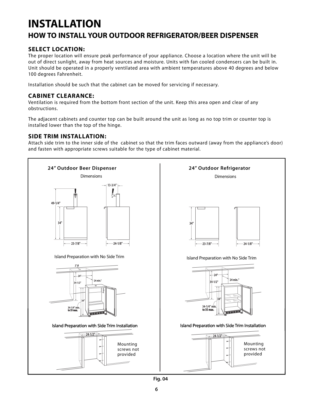 Fisher & Paykel RF24T, RF24R manual Select Location, Cabinet Clearance, Side Trim Installation, 24” Outdoor Beer Dispenser 