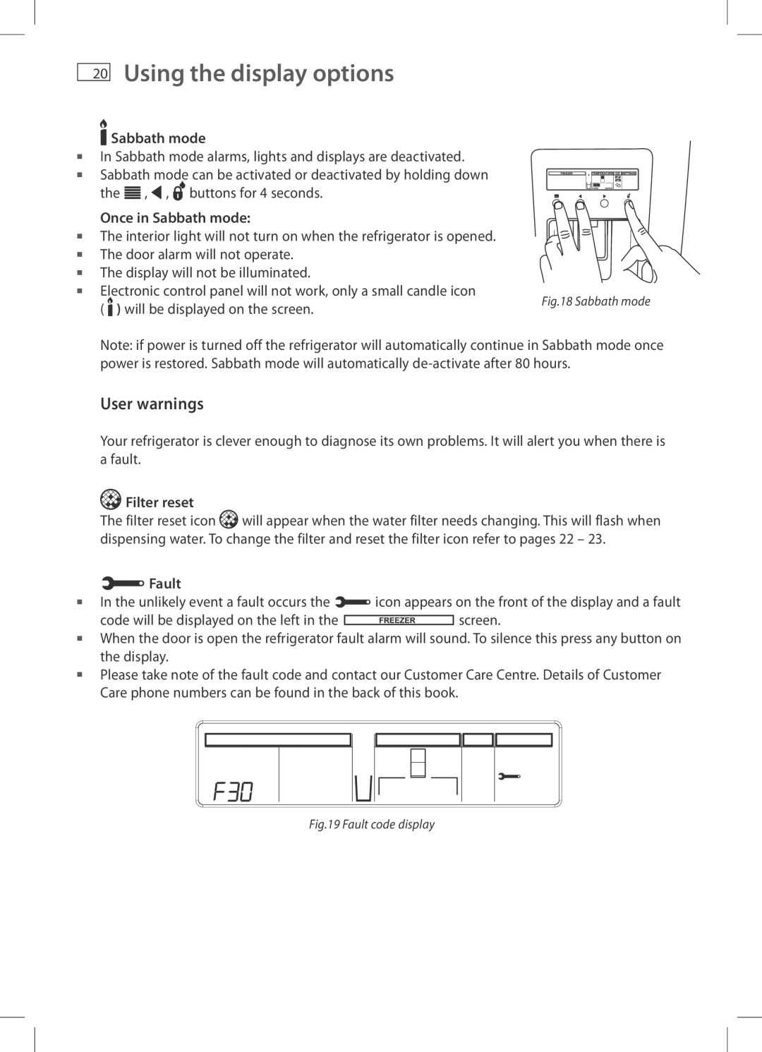 Fisher & Paykel RF522A, RF522W installation instructions User warnings, Once in Sabbath mode, Filter reset, Fault 