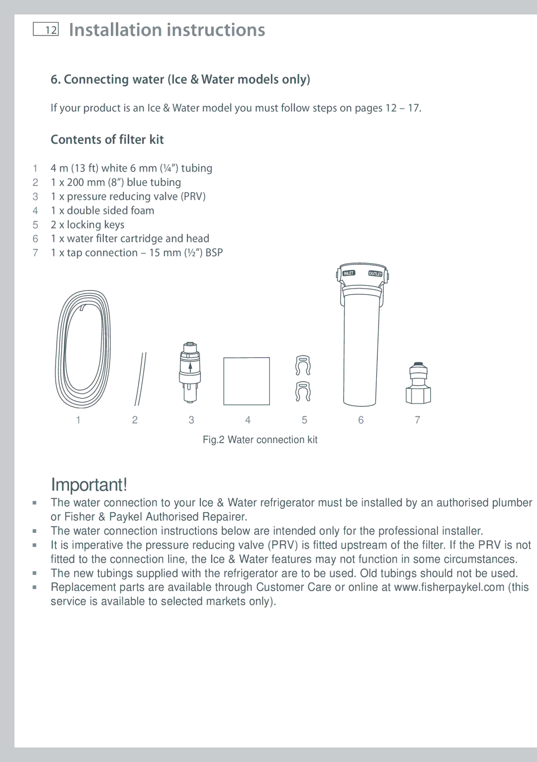 Fisher & Paykel RF522W, RF522A, RF610A, RF540A Connecting water Ice & Water models only, Contents of filter kit 