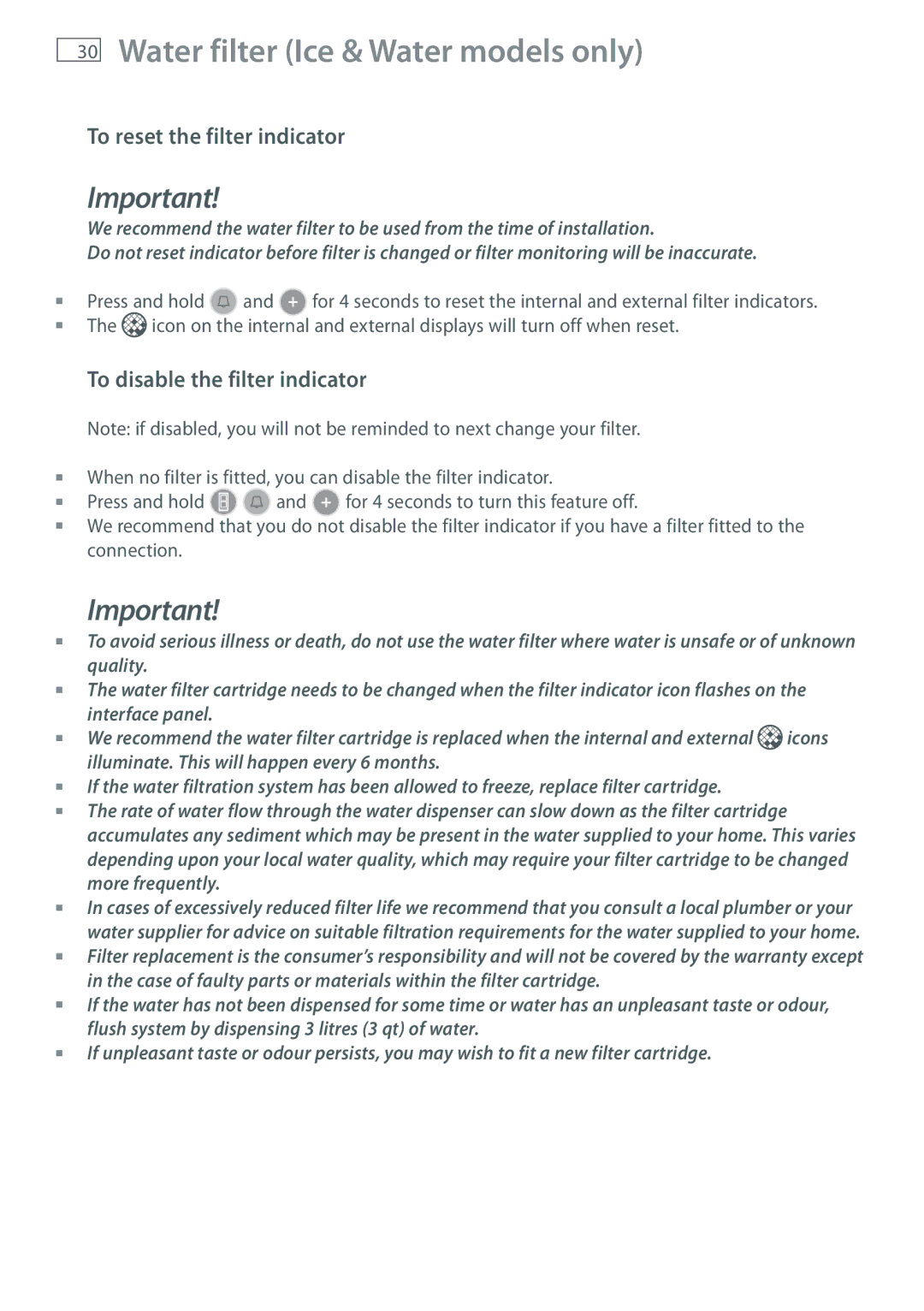 Fisher & Paykel RF522A, RF610A, RF522W, RF540A Water filter Ice & Water models only, To reset the filter indicator 