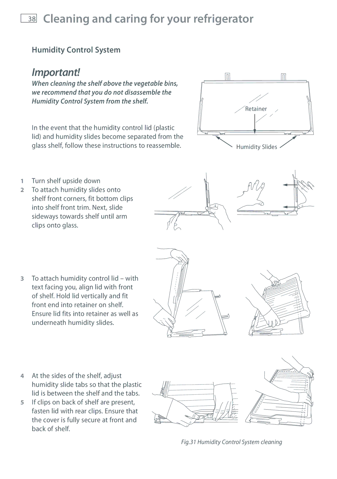 Fisher & Paykel RF522A, RF610A, RF522W, RF540A installation instructions Humidity Control System cleaning 