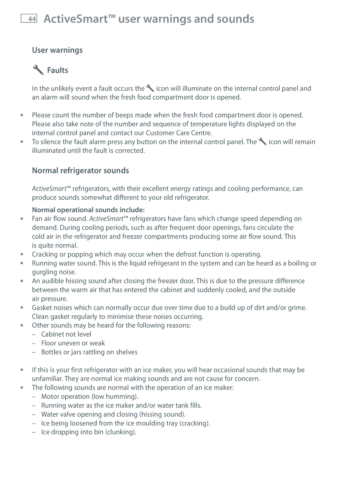 Fisher & Paykel RF522W, RF522A ActiveSmart user warnings and sounds, User warnings Faults, Normal refrigerator sounds 