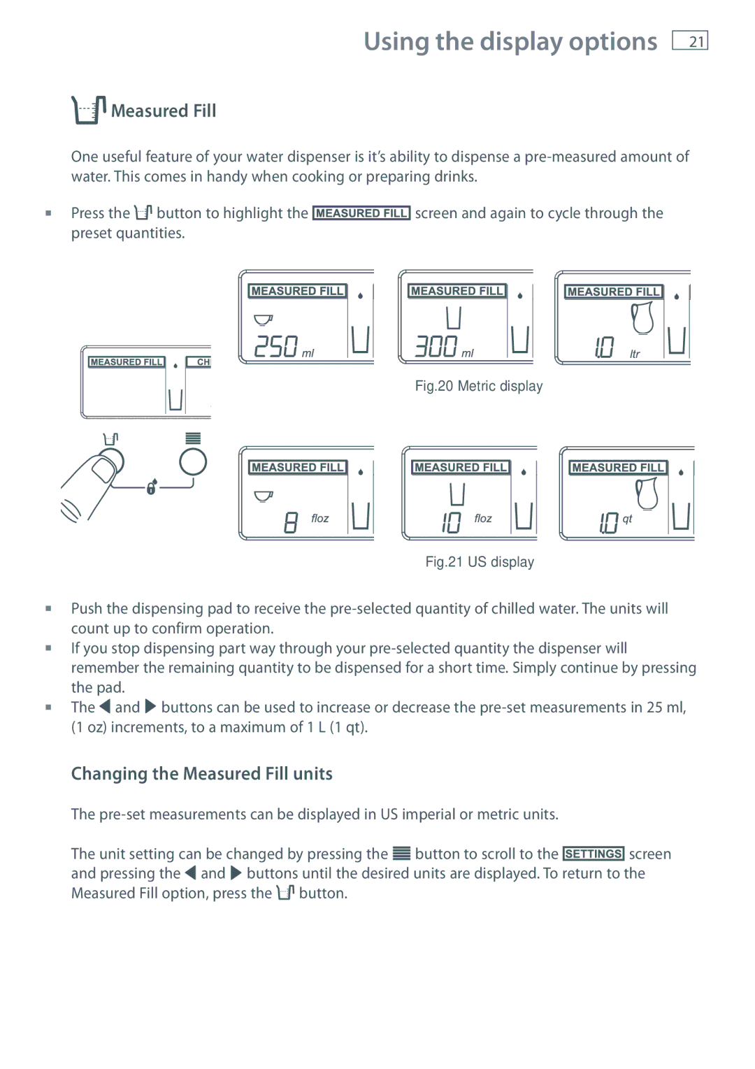 Fisher & Paykel RF540A, RF610A, RF201A Using the display options, Changing the Measured Fill units 