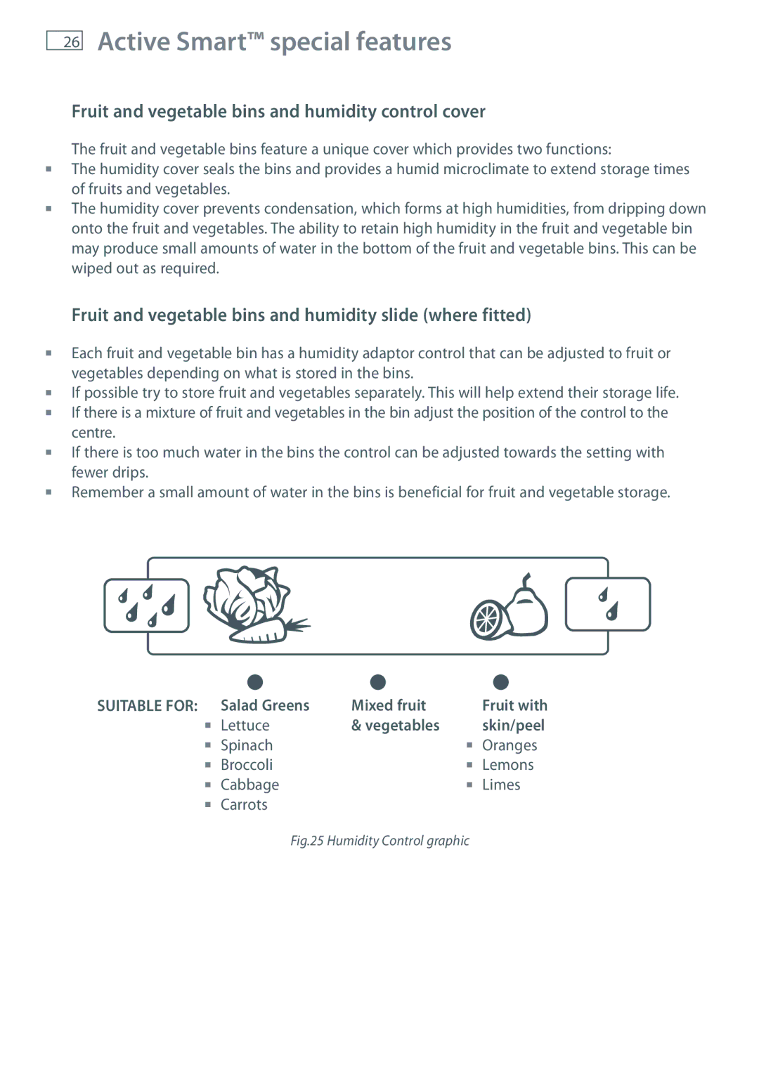 Fisher & Paykel RF201A Active Smart special features, Fruit and vegetable bins and humidity control cover, Vegetables 