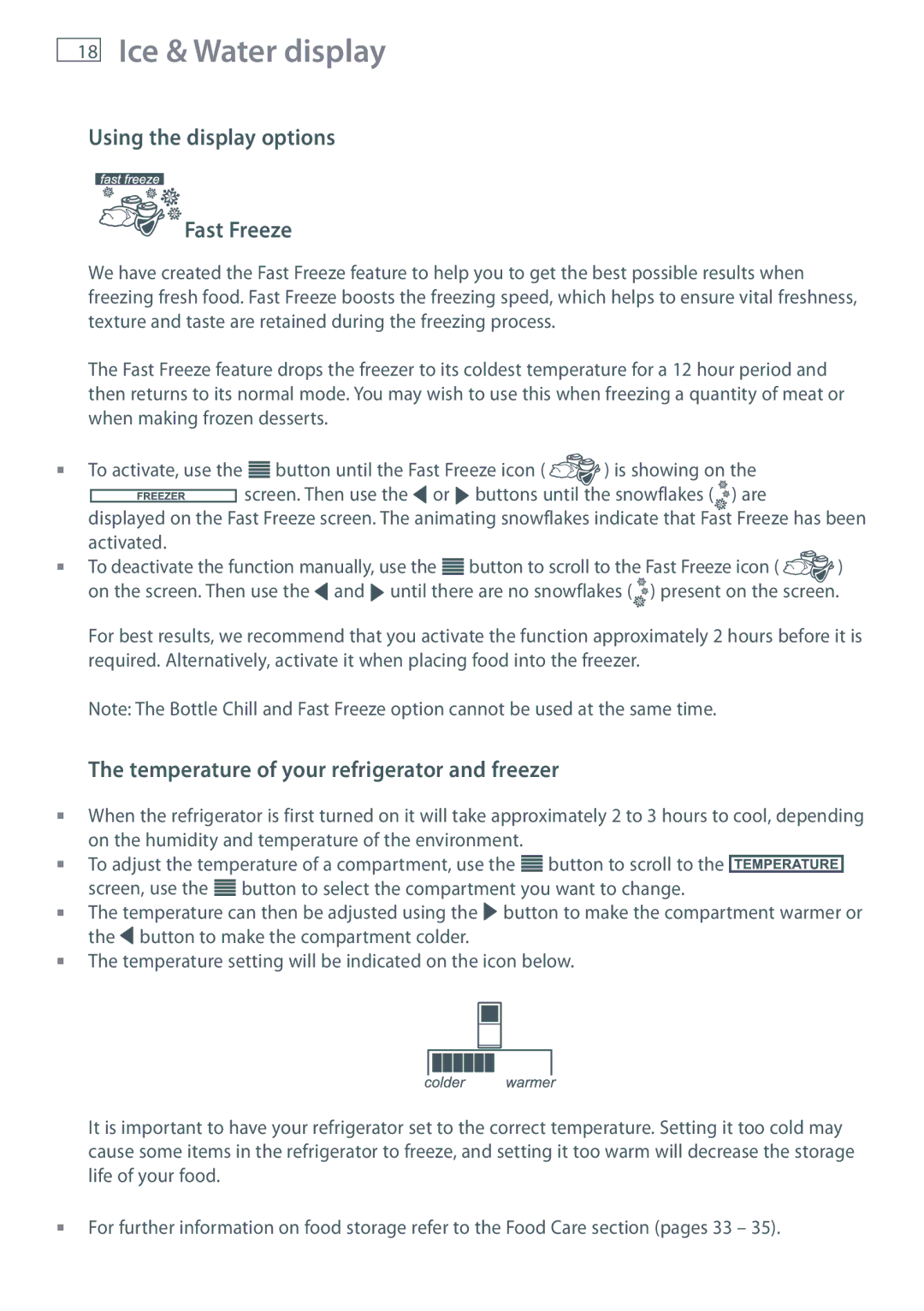 Fisher & Paykel RF610ADUX, E522BLXFD Using the display options Fast Freeze, Temperature of your refrigerator and freezer 