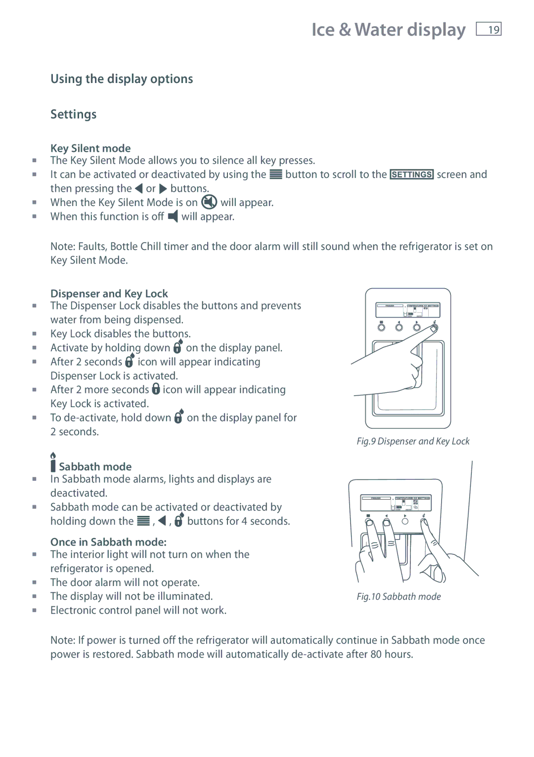 Fisher & Paykel E522BLXFD, RF610ADUX, E442BLXFD, E522BRXFDU Using the display options Settings, Once in Sabbath mode 