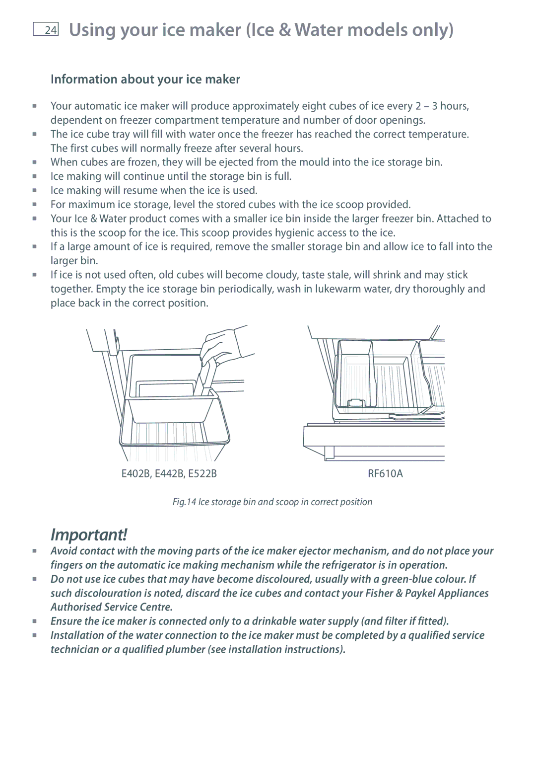 Fisher & Paykel E522BLXFD, RF610ADUX Using your ice maker Ice & Water models only, Information about your ice maker 