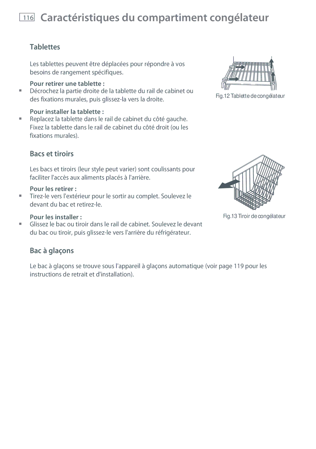 Fisher & Paykel RX216, RX256 Caractéristiques du compartiment congélateur, Bacs et tiroirs, Bac à glaçons 