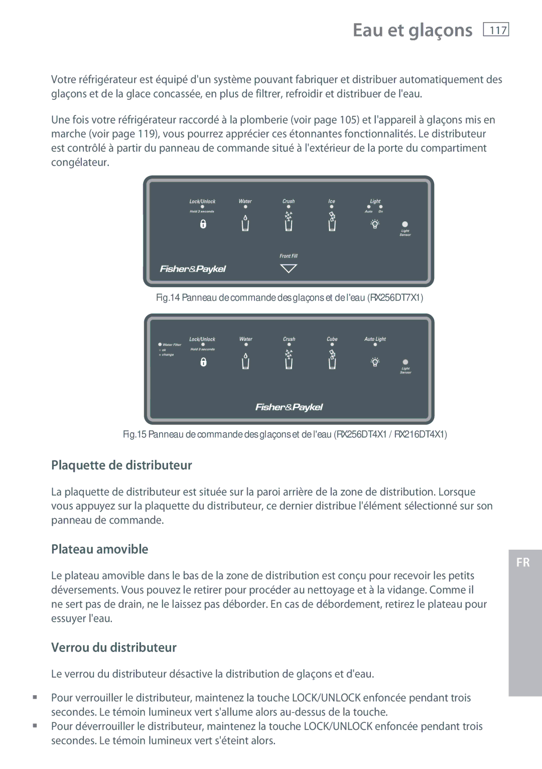 Fisher & Paykel RX256, RX216 Eau et glaçons, Plaquette de distributeur, Plateau amovible, Verrou du distributeur, 117 