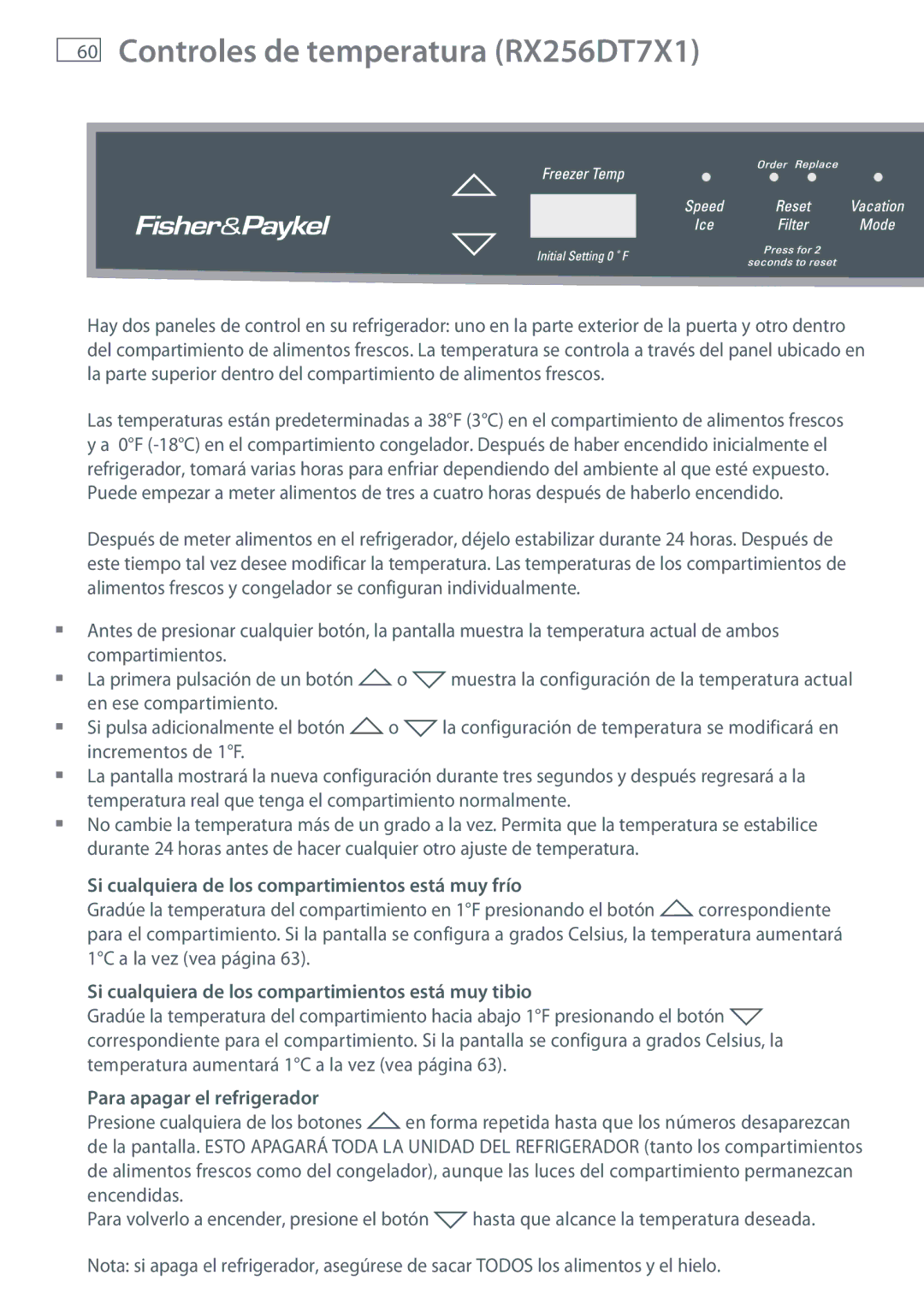 Fisher & Paykel RX216 Controles de temperatura RX256DT7X1, En ese compartimiento Si pulsa adicionalmente el botón 