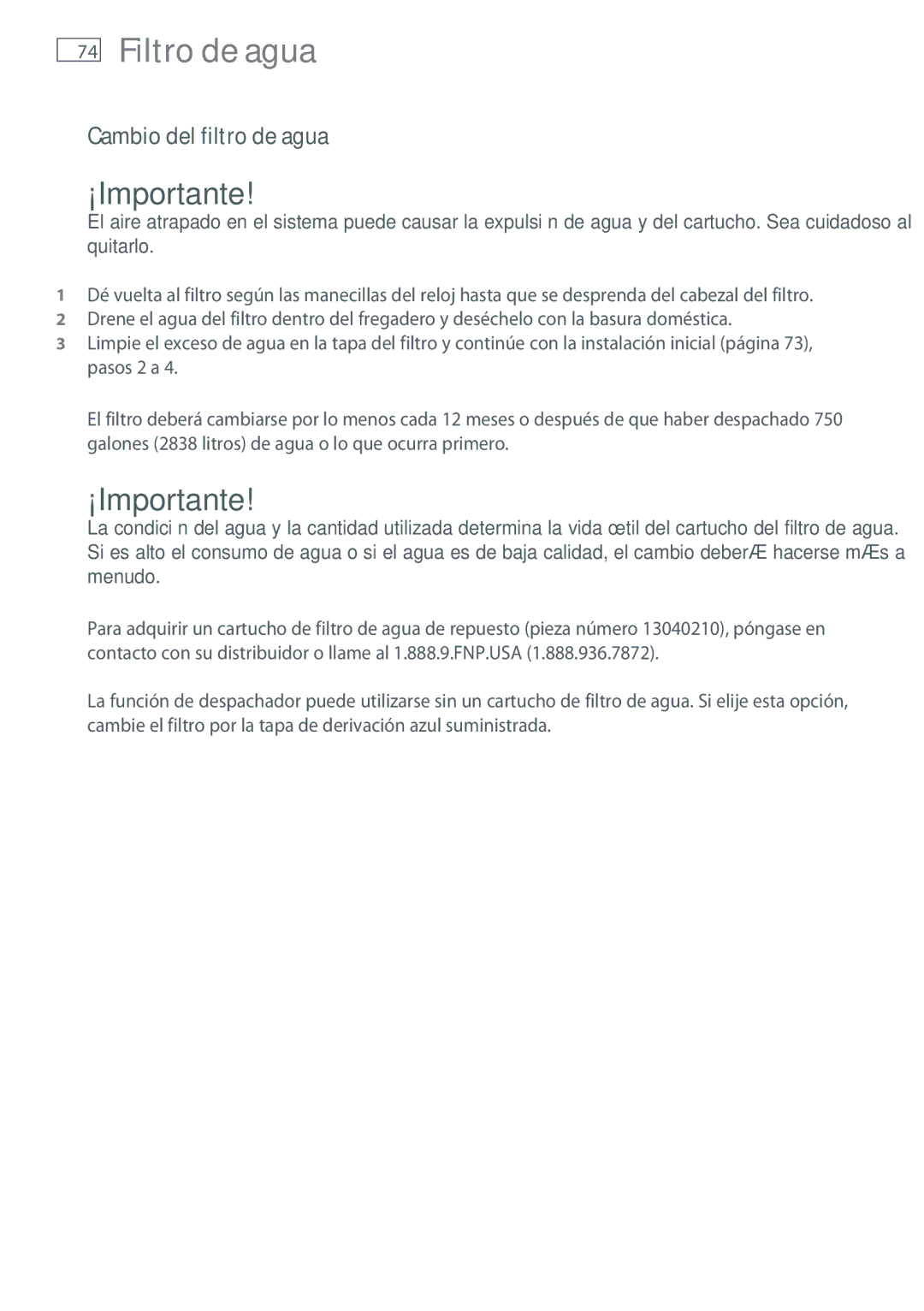 Fisher & Paykel RX216, RX256 installation instructions Cambio del filtro de agua 