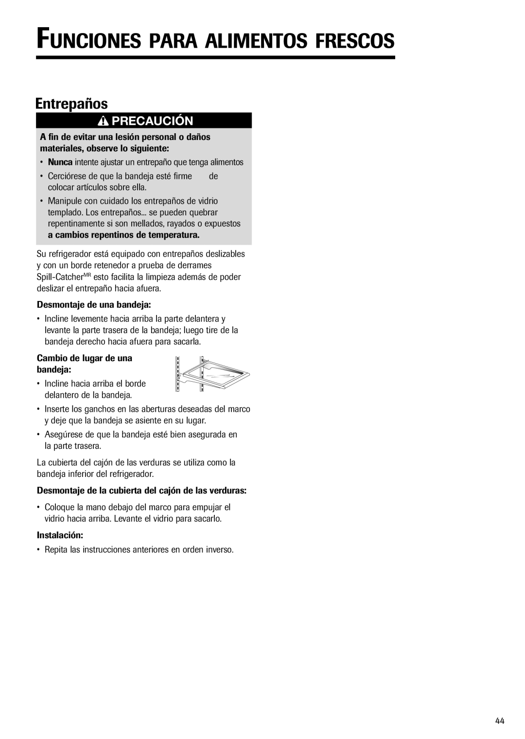 Fisher & Paykel RX256DT7X1 Funciones Para Alimentos Frescos, Entrepaños, Desmontaje de una bandeja 