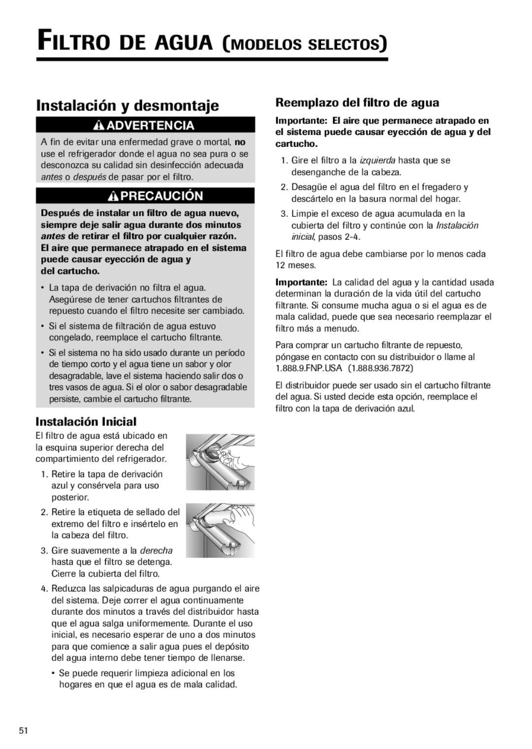 Fisher & Paykel RX256DT7X1 Filtro DE Agua Modelos Selectos, Instalación y desmontaje, Reemplazo del filtro de agua 