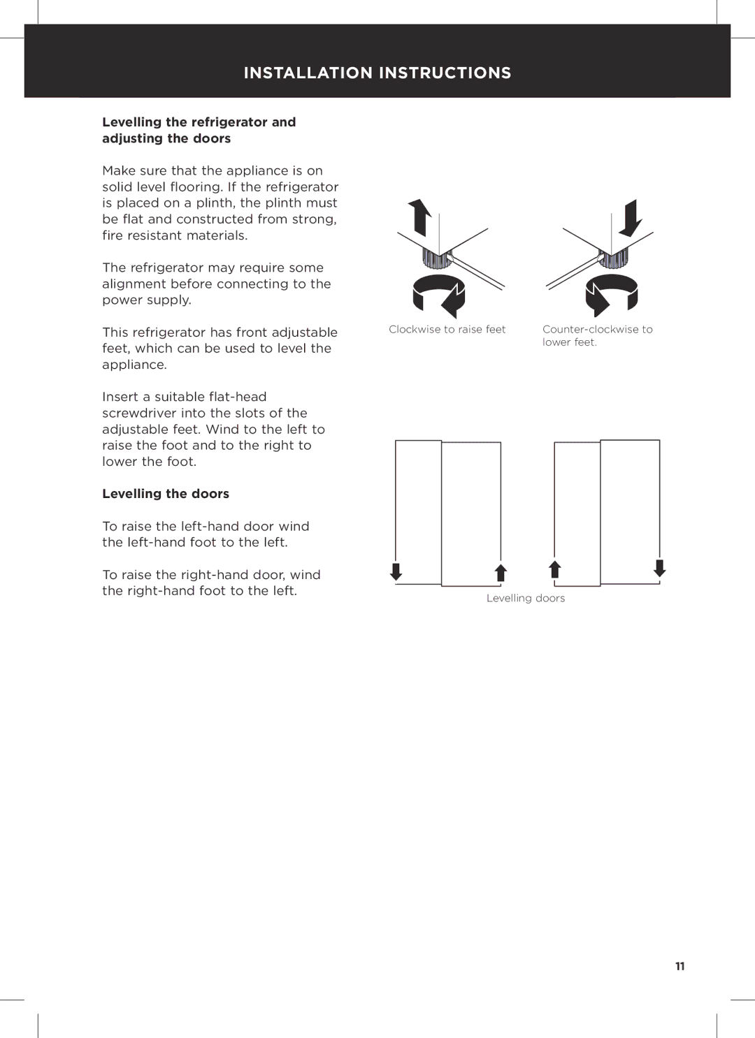 Fisher & Paykel RX611DUX, RX628DX, RX628DW Levelling the refrigerator and adjusting the doors, Levelling the doors 