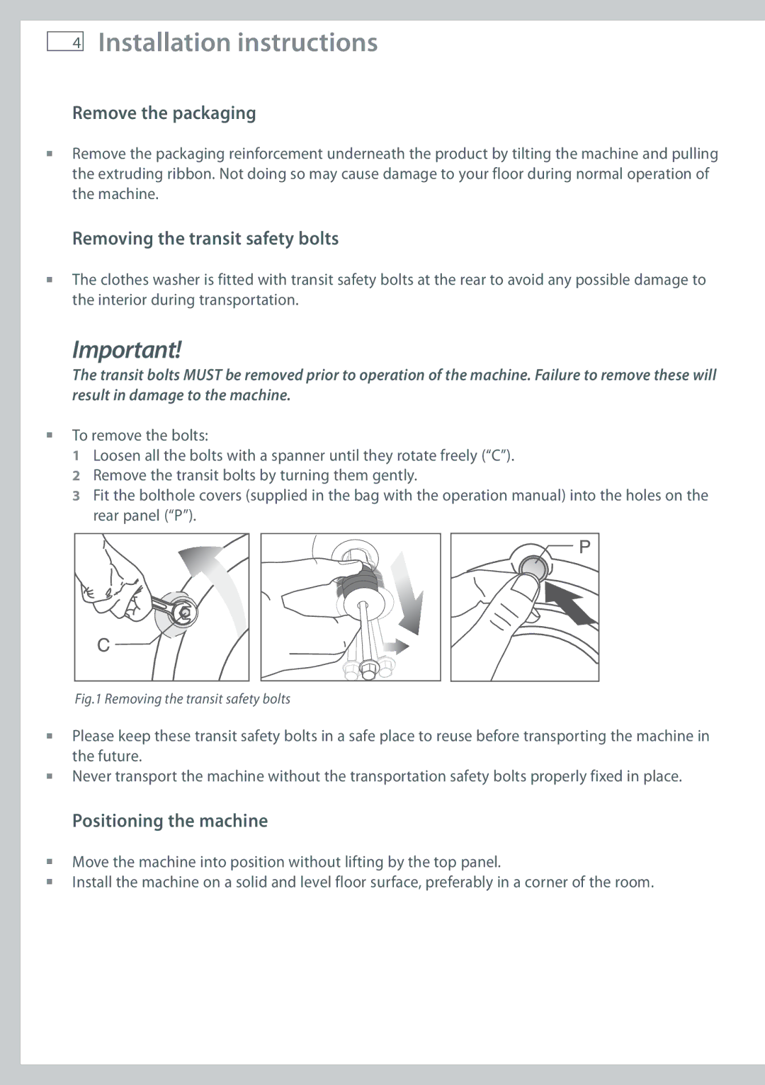 Fisher & Paykel WH60F60W, WH80F60W Installation instructions, Remove the packaging, Removing the transit safety bolts 