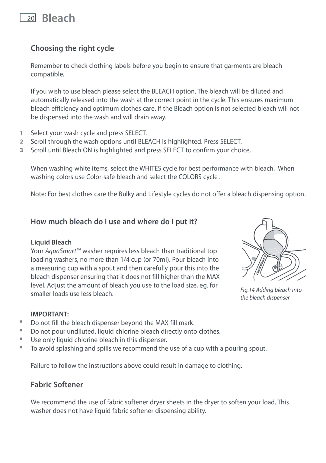 Fisher & Paykel WL26C Bleach, Choosing the right cycle, How much bleach do I use and where do I put it?, Fabric Softener 