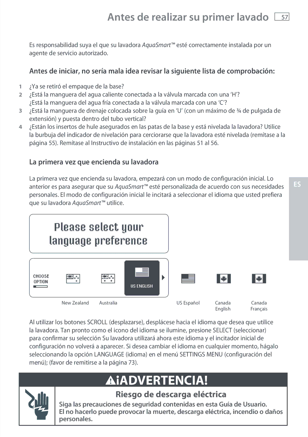 Fisher & Paykel WL37T26C, WL26C La primera vez que encienda su lavadora, ¿Ya se retiró el empaque de la base? 