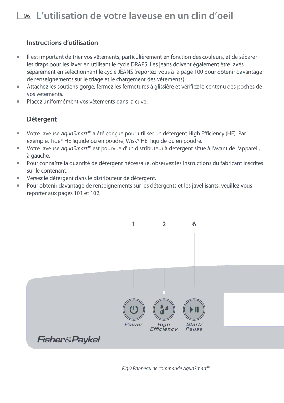 Fisher & Paykel WL26C, WL37T26C ’utilisation de votre laveuse en un clin d’oeil, Instructions d’utilisation, Détergent 