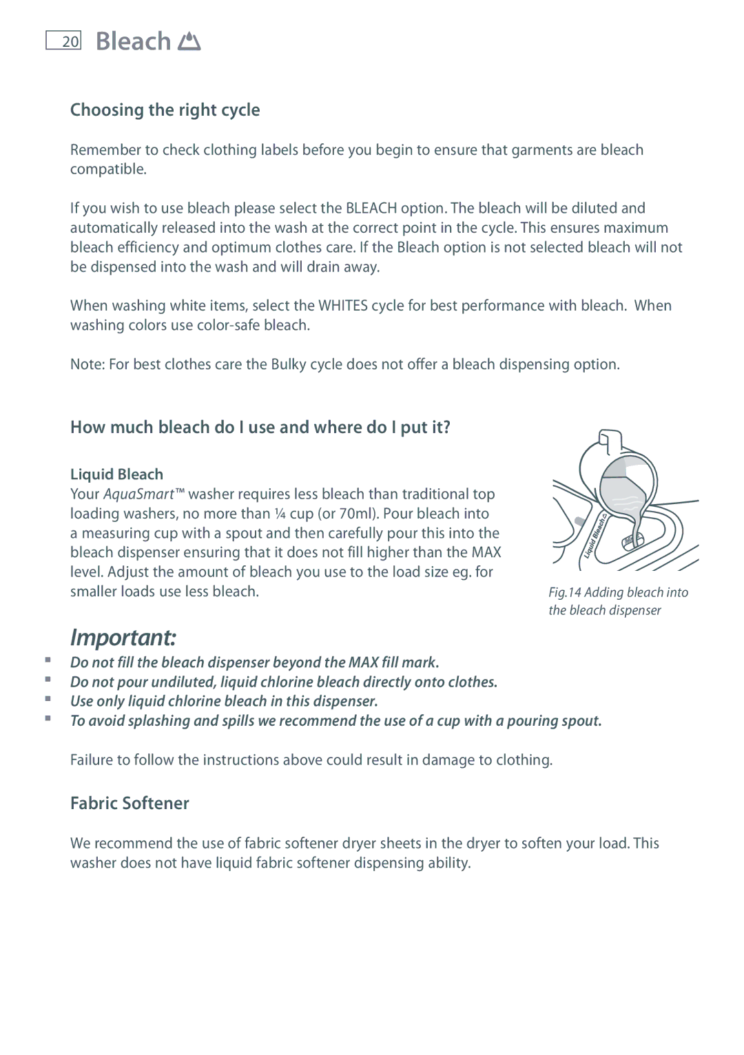 Fisher & Paykel WL37T26D Choosing the right cycle, How much bleach do I use and where do I put it?, Liquid Bleach 