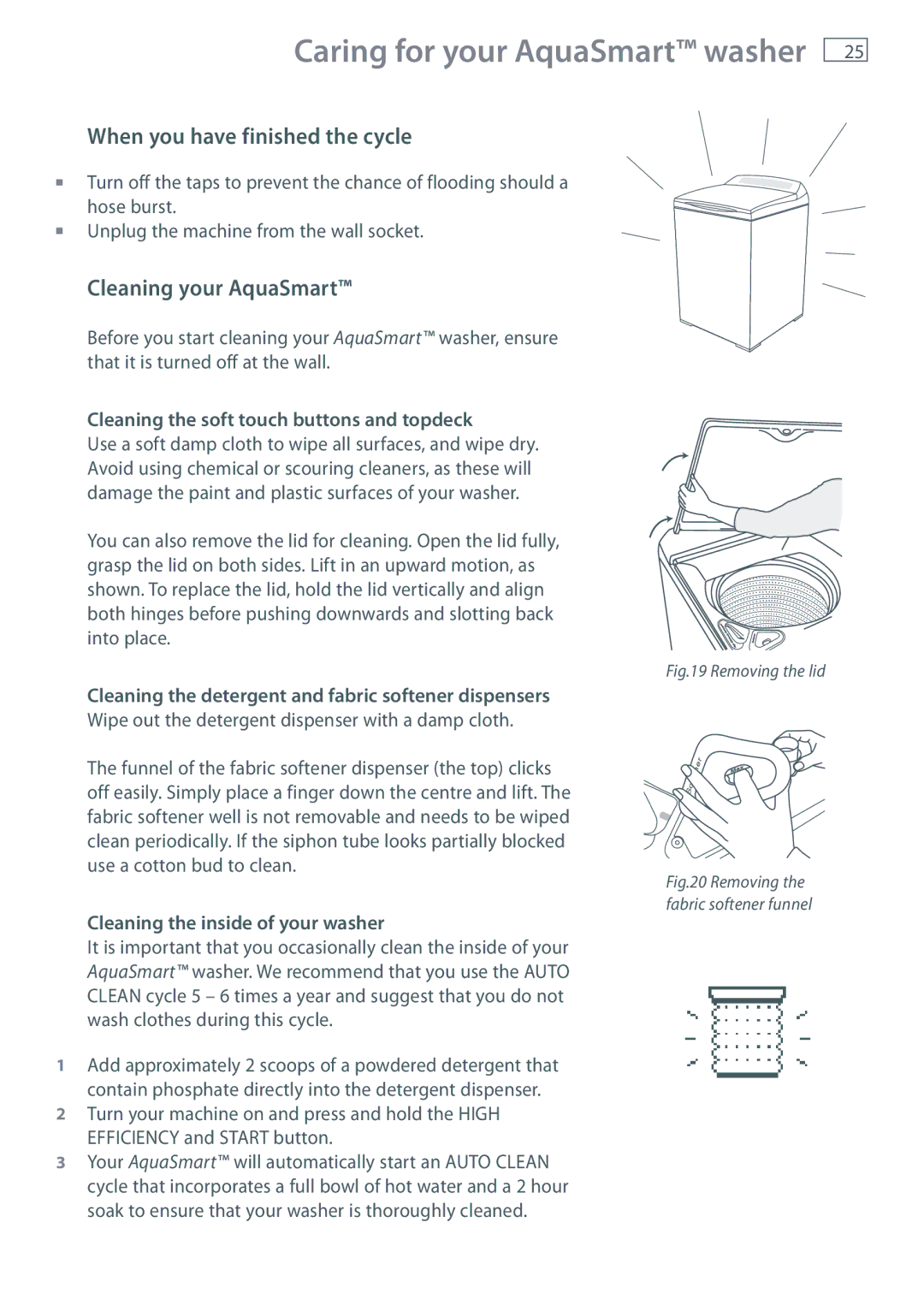 Fisher & Paykel WL80T65D Caring for your AquaSmart washer, When you have finished the cycle, Cleaning your AquaSmart 