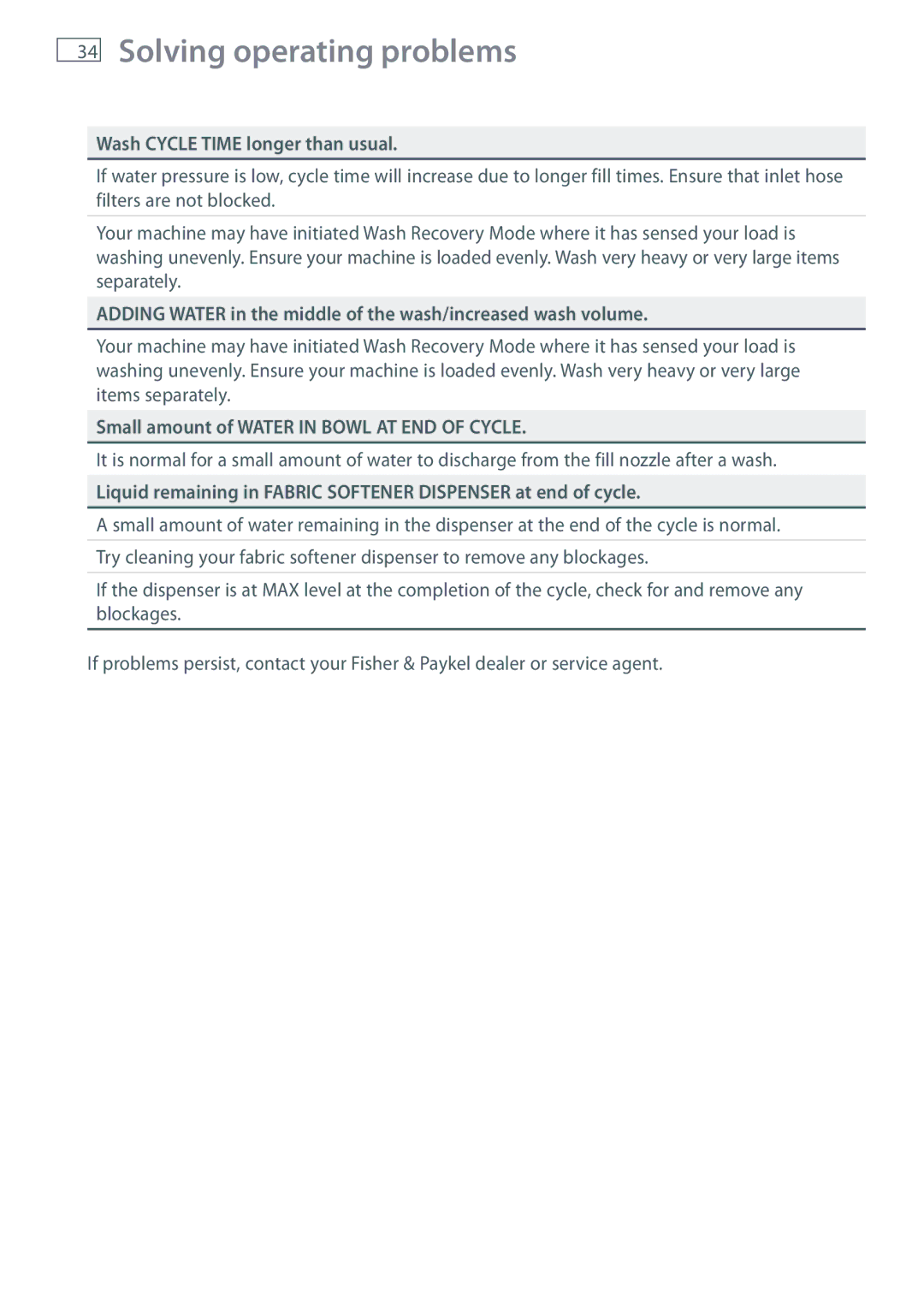 Fisher & Paykel WL70T60D, WL80T65D Wash Cycle Time longer than usual, Small amount of Water in Bowl AT END of Cycle 