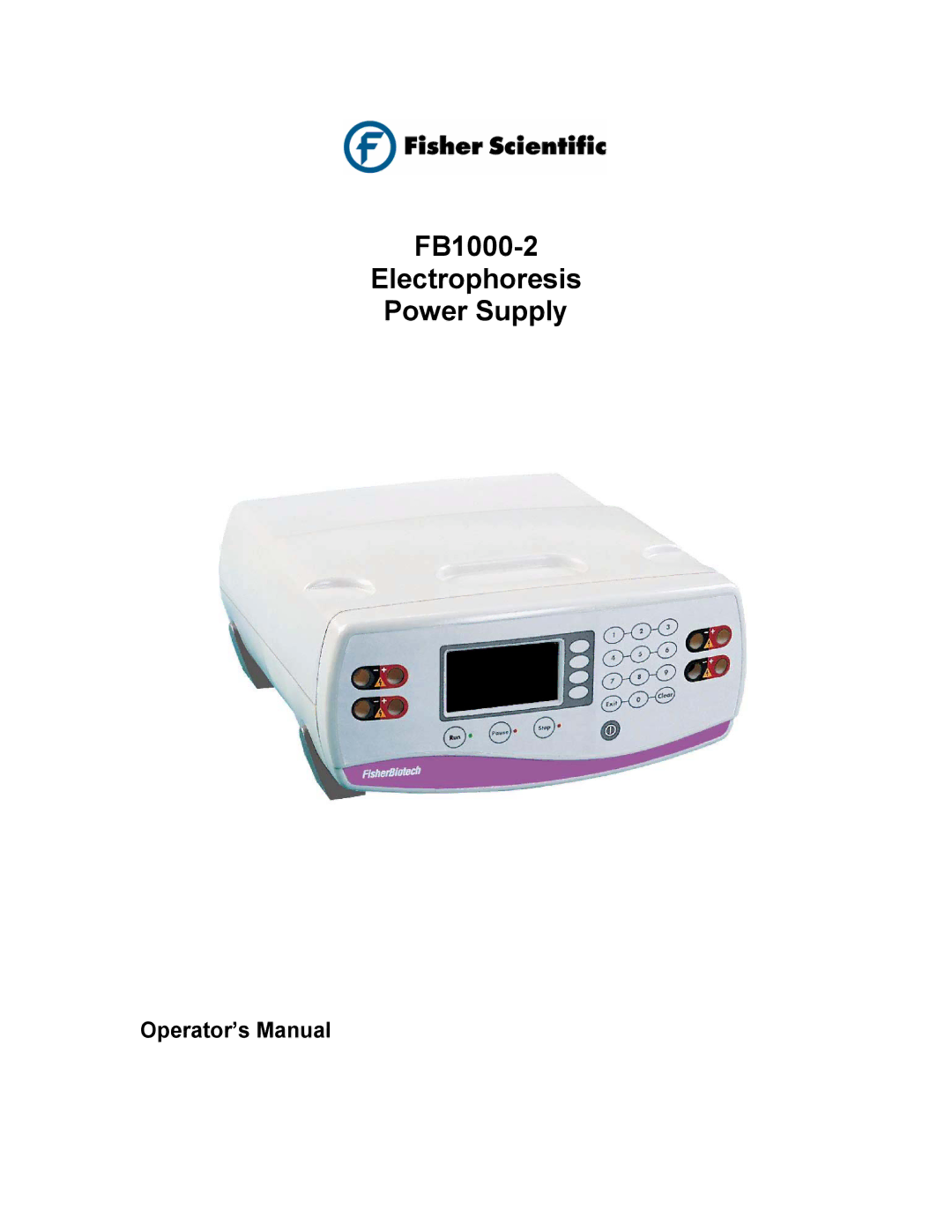 Fisher manual FB1000-2 Electrophoresis Power Supply, Operator’s Manual 