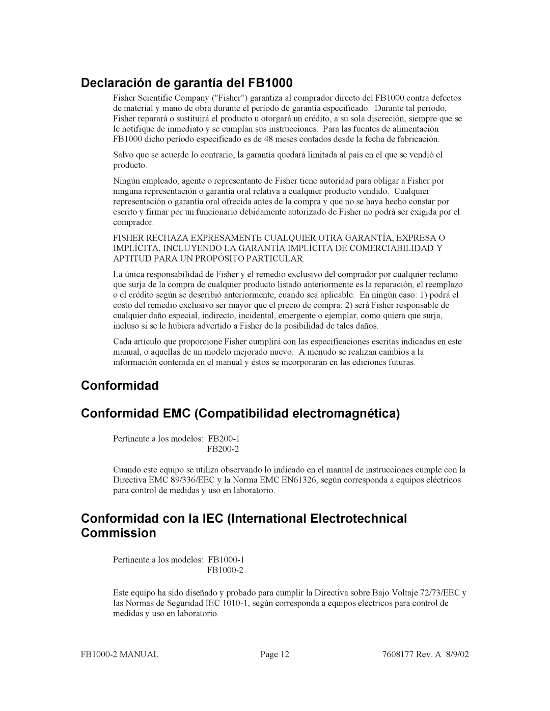 Fisher FB1000-2 manual Declaración de garantía del FB1000, Conformidad Conformidad EMC Compatibilidad electromagnética 