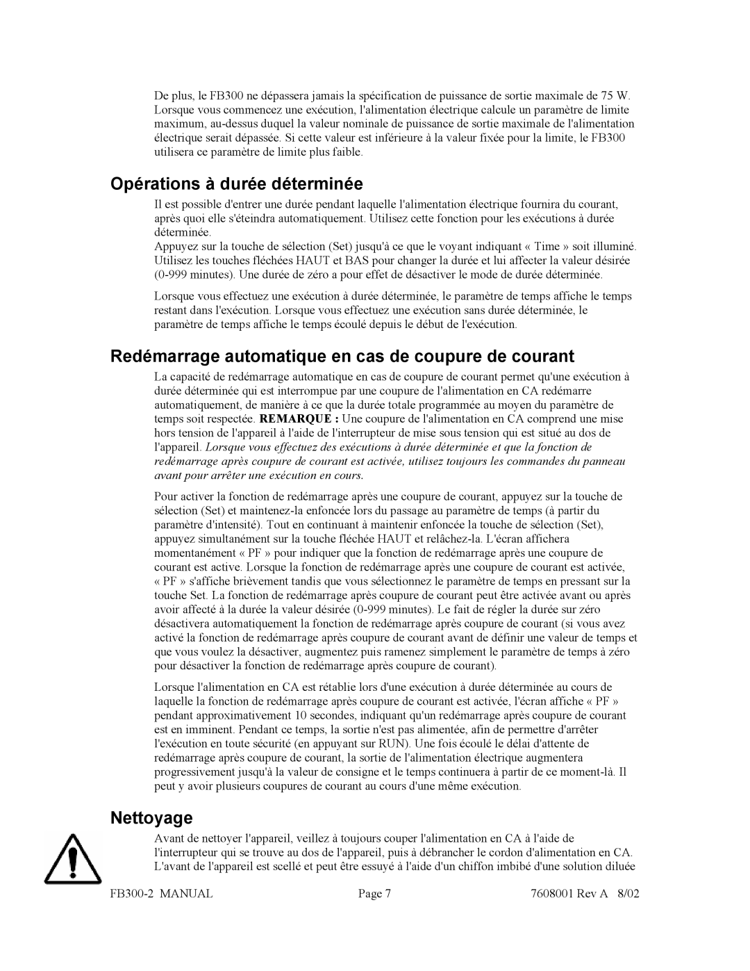 Fisher FB300-2 manual Opérations à durée déterminée, Redémarrage automatique en cas de coupure de courant, Nettoyage 