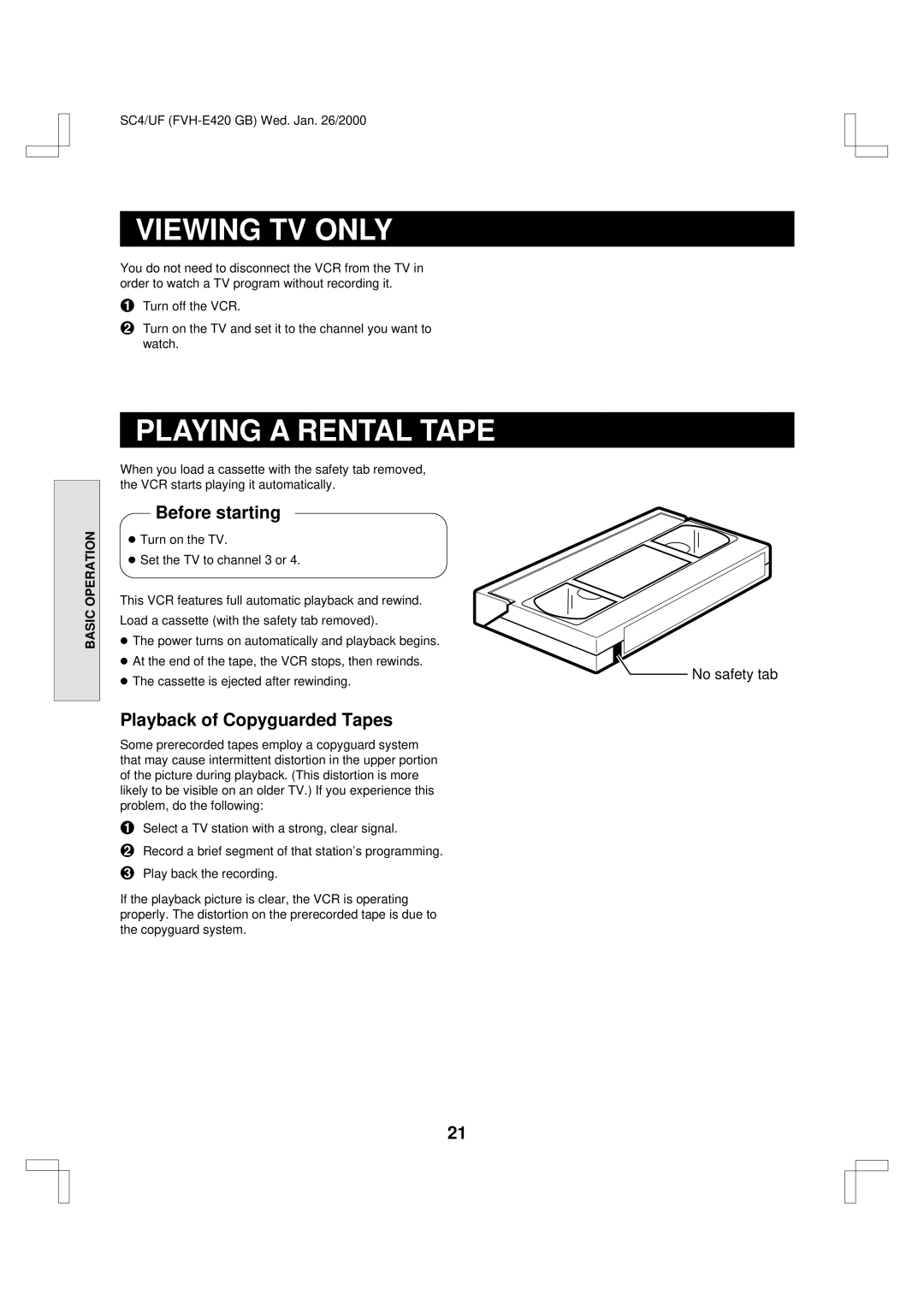 Fisher FVH-E420 important safety instructions Viewing TV only, Playing a Rental Tape, Playback of Copyguarded Tapes 