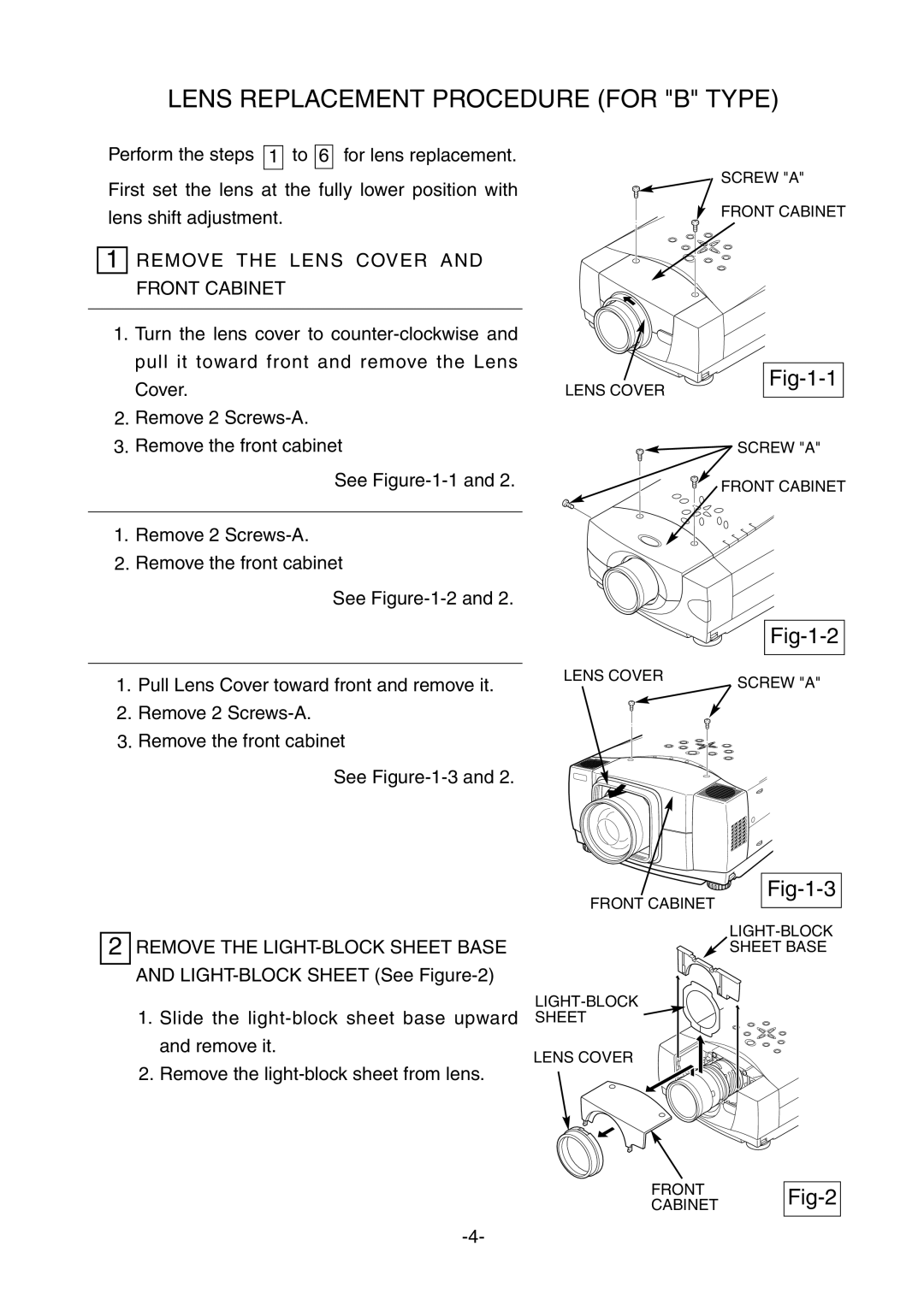 Fisher LNS-T32, LNS-T31A, LNS-W31A manual Lens Replacement Procedure for B Type, Remove the Lens Cover and Front Cabinet 