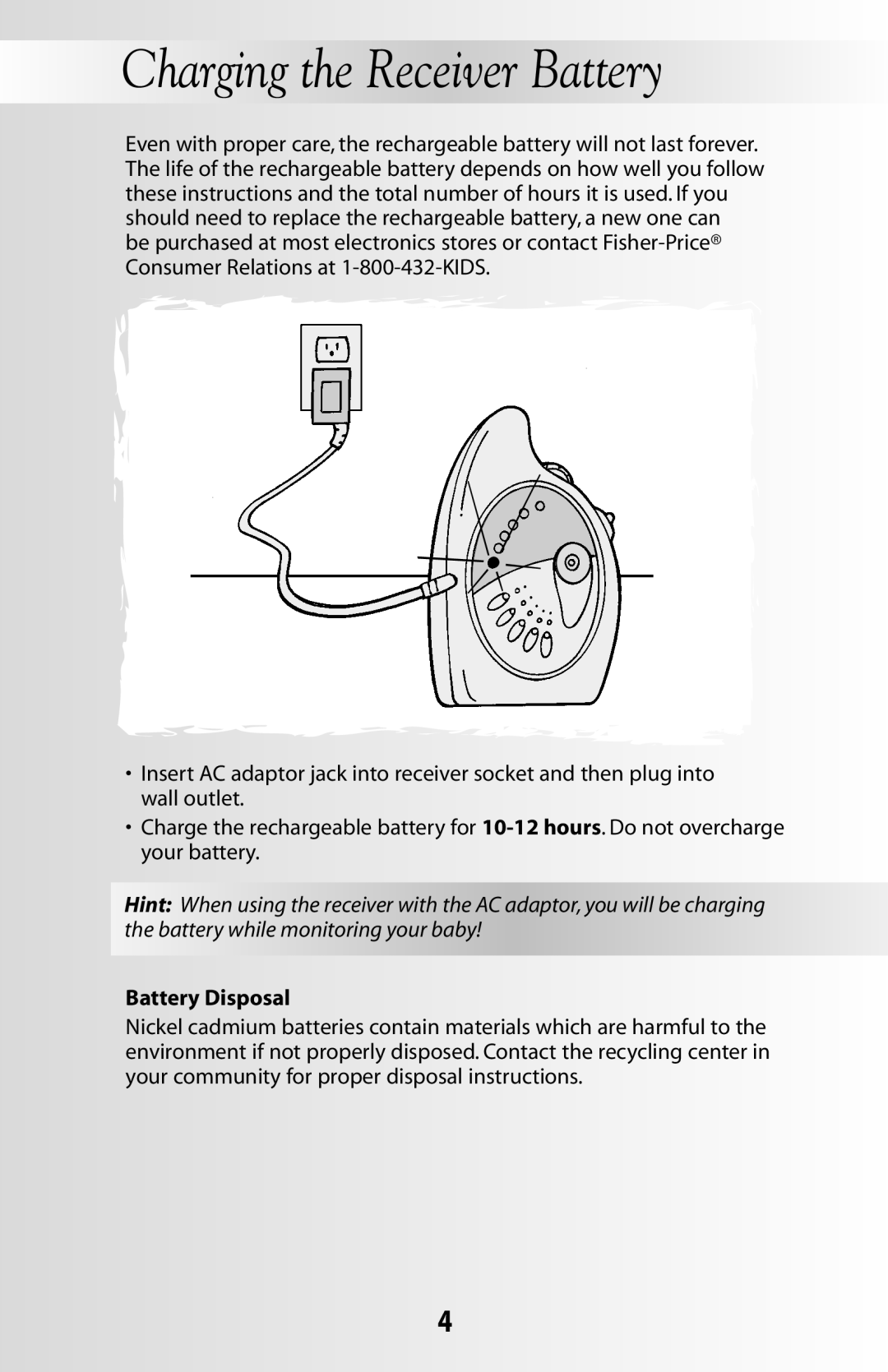 Fisher-Price 71599 instruction sheet Charging the Receiver Battery, Battery Disposal 