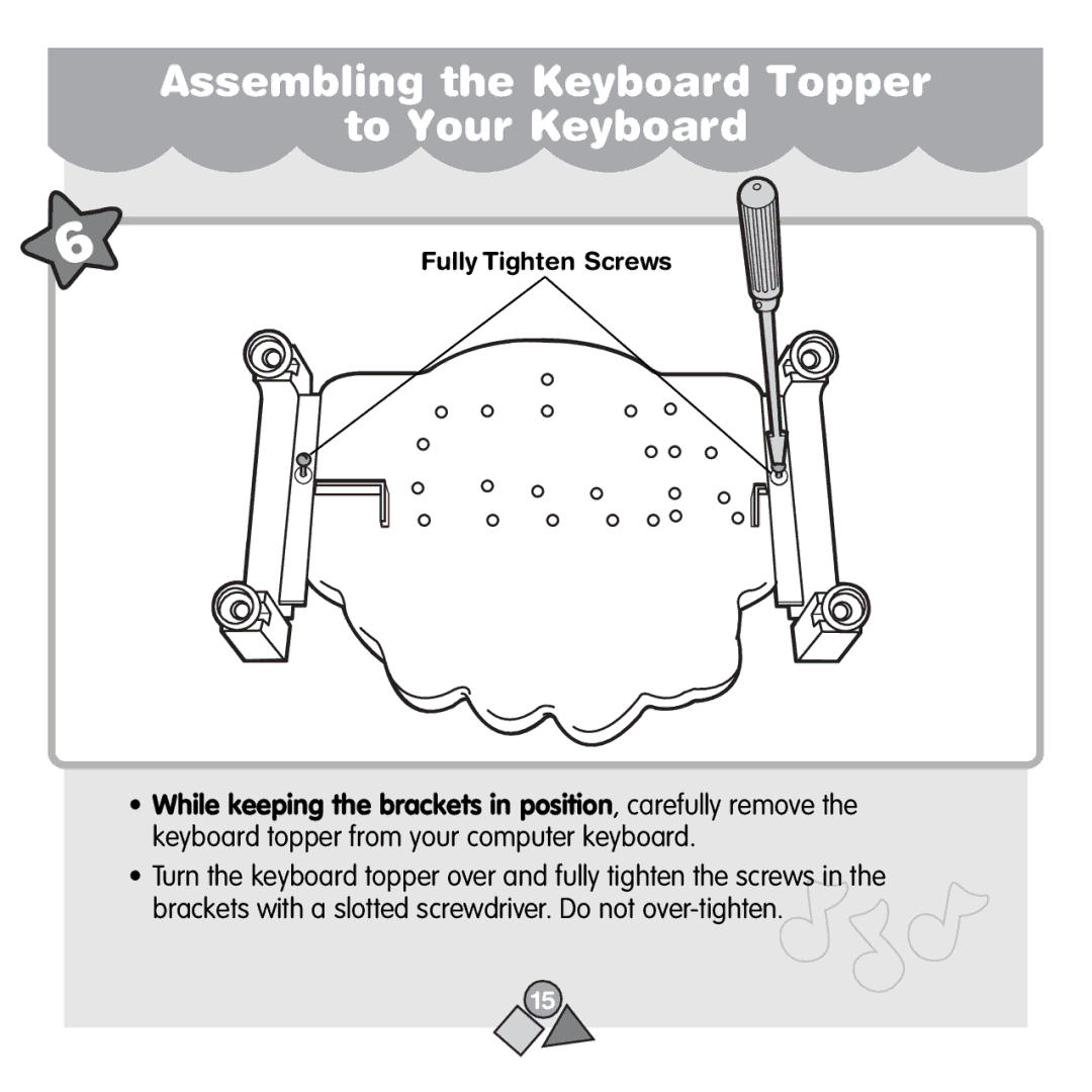 Fisher-Price 71657 manual Fully Tighten Screws 